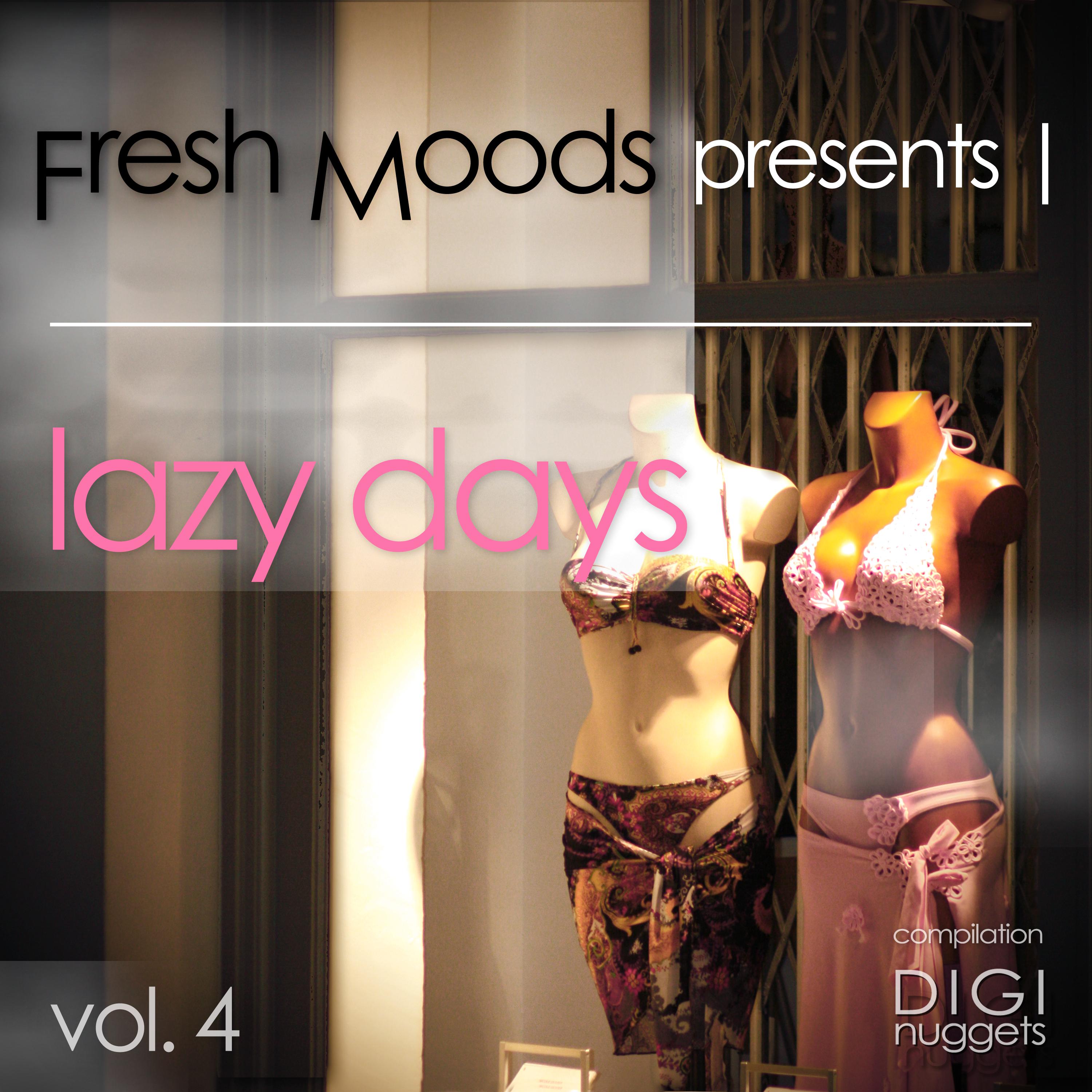 Fresh Moods pres. Lazy Days, Vol. 4