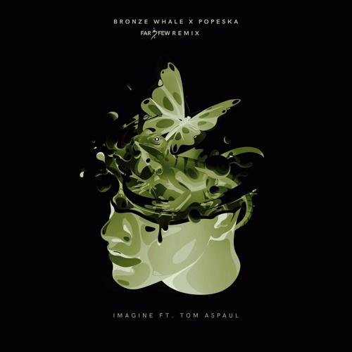 Imagine (Far & Few Remix)
