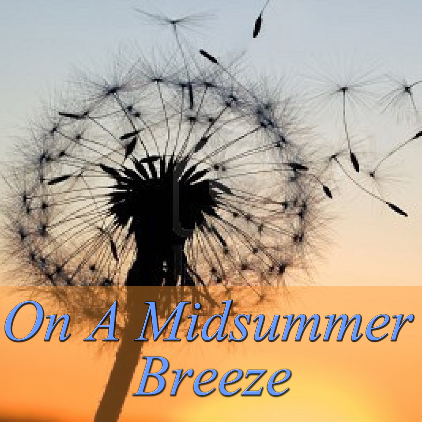 On A Midsummer Breeze