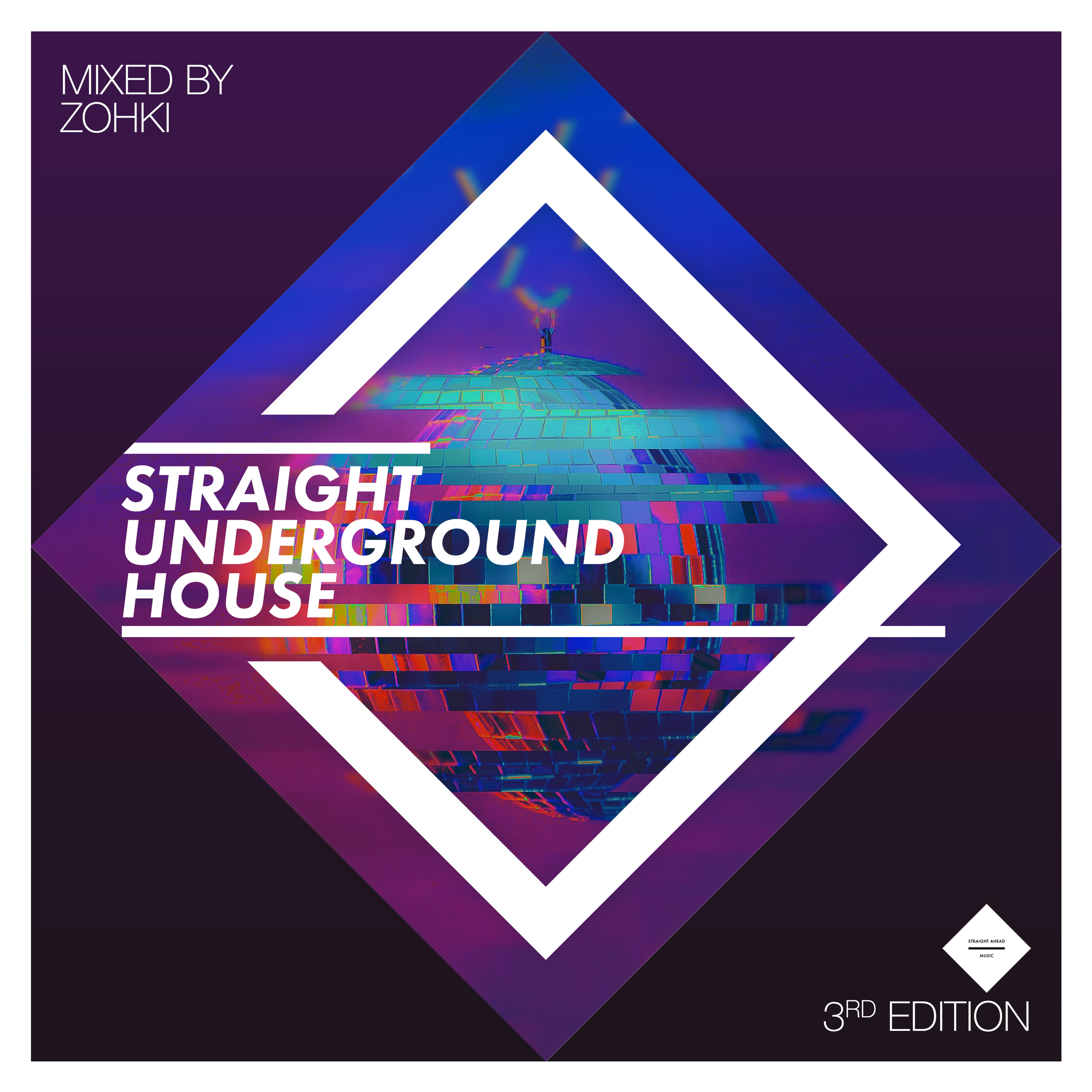 Straight Underground House Edition 3 (Continuous DJ Mix)