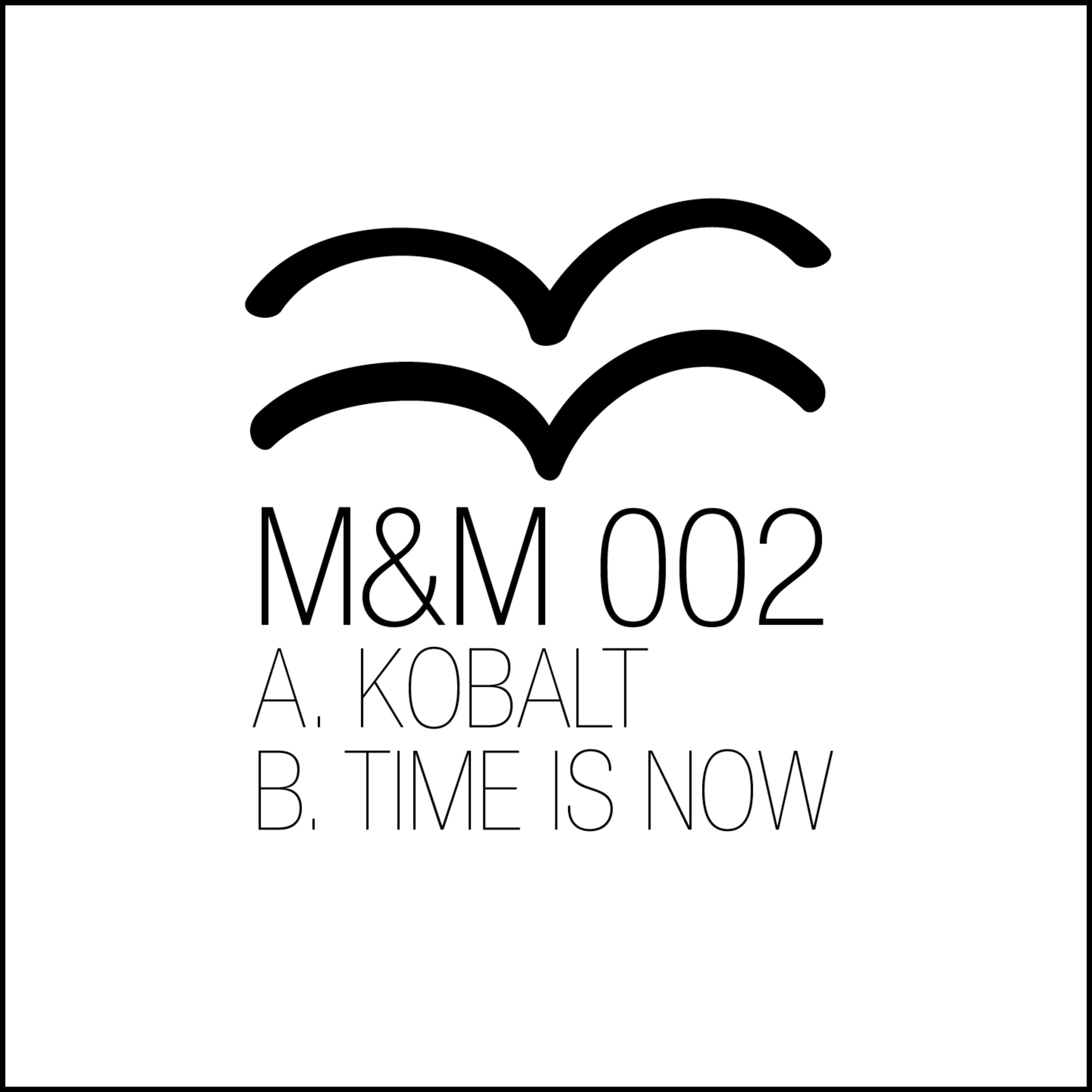 Kobalt / Time Is Now