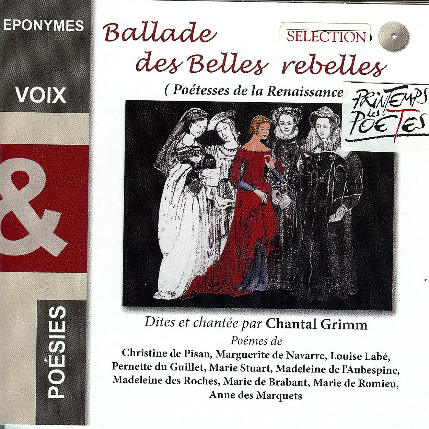 Ballade des belles rebelles Poe tesses de la Renaissance Se lection Printemps des Poe tes