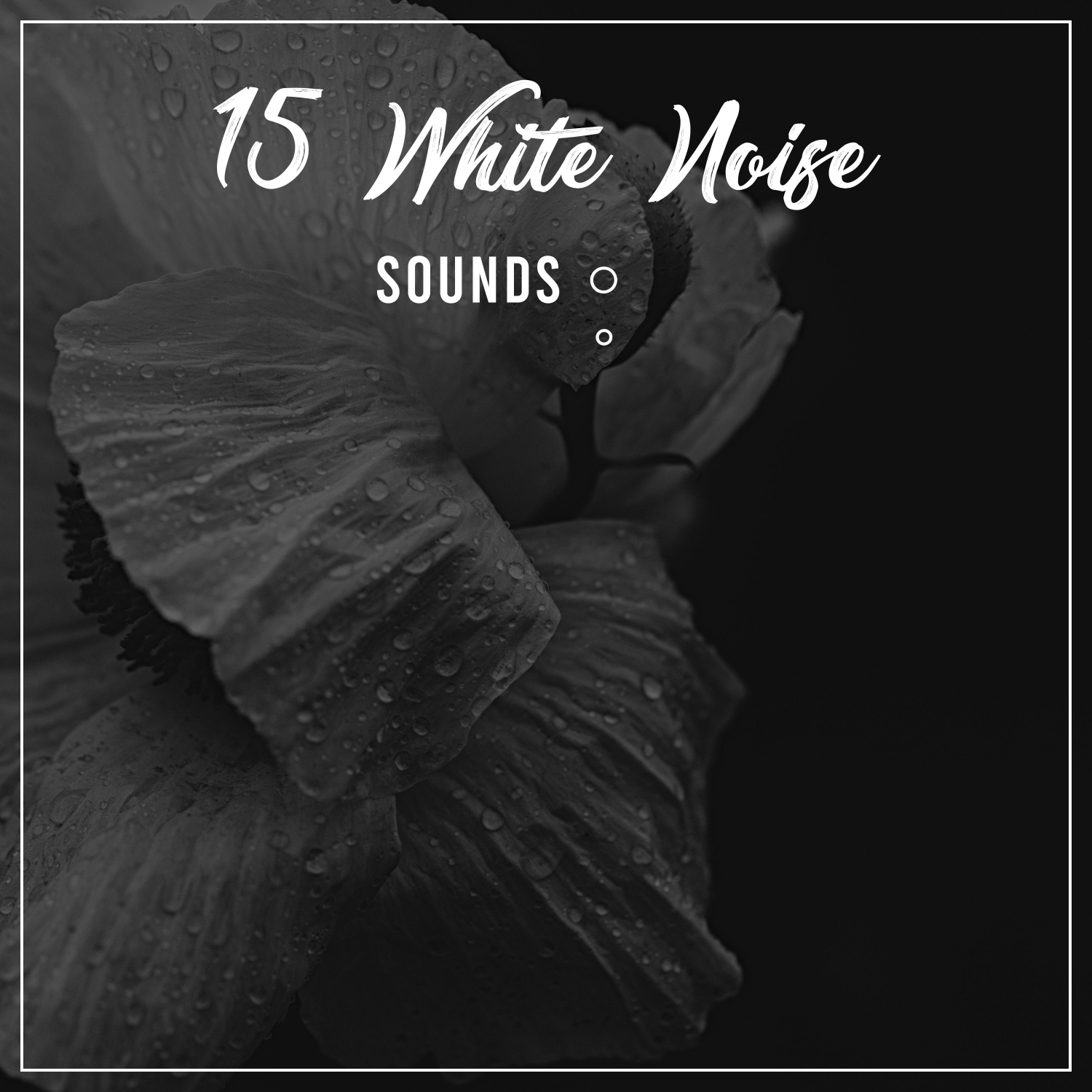 15 White Noise, Rain and Running Water Sounds