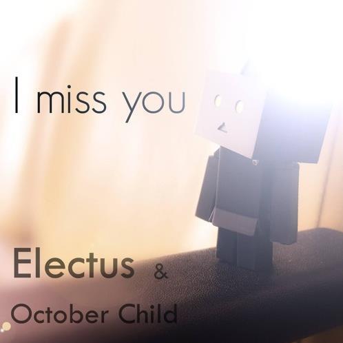 I Miss You (Original Mix)