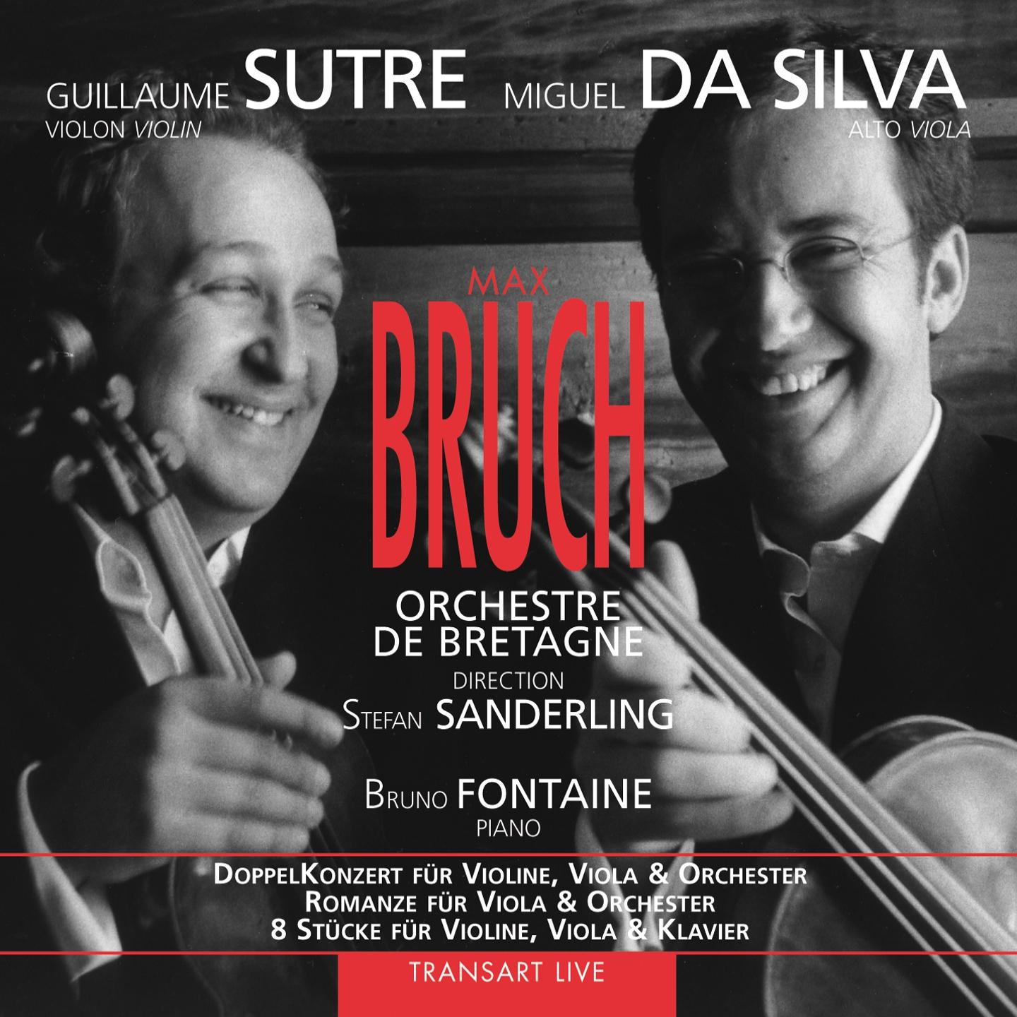 Bruch : DoppelKonzert fü r Violine, Viola  Orchester  Romanze fü r Viola  Orchester  8 Stü cke fü r Violine, Viola  Klavier
