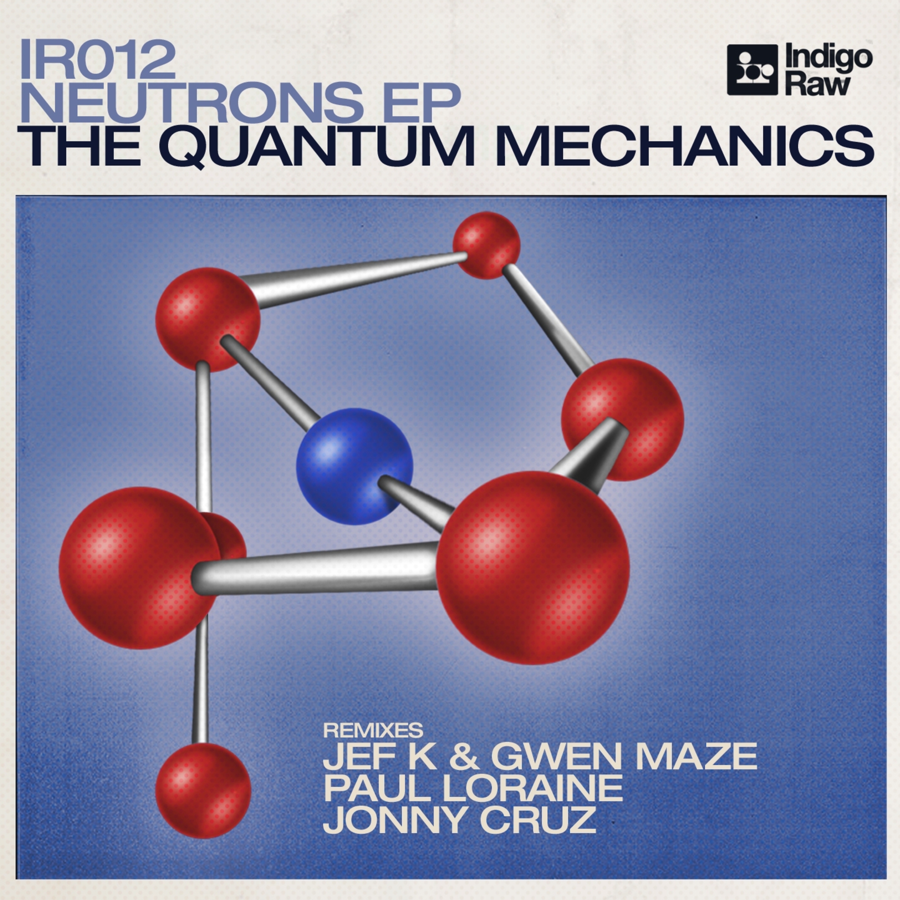 Neutrons (Jef K & Gwen Maze Remix)