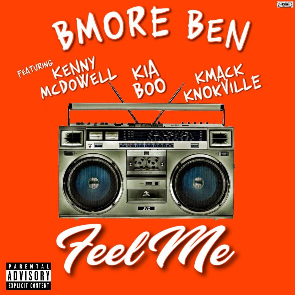 Feel Me (featuring Kenny McDowell Kia Boo and KMack Knokville)