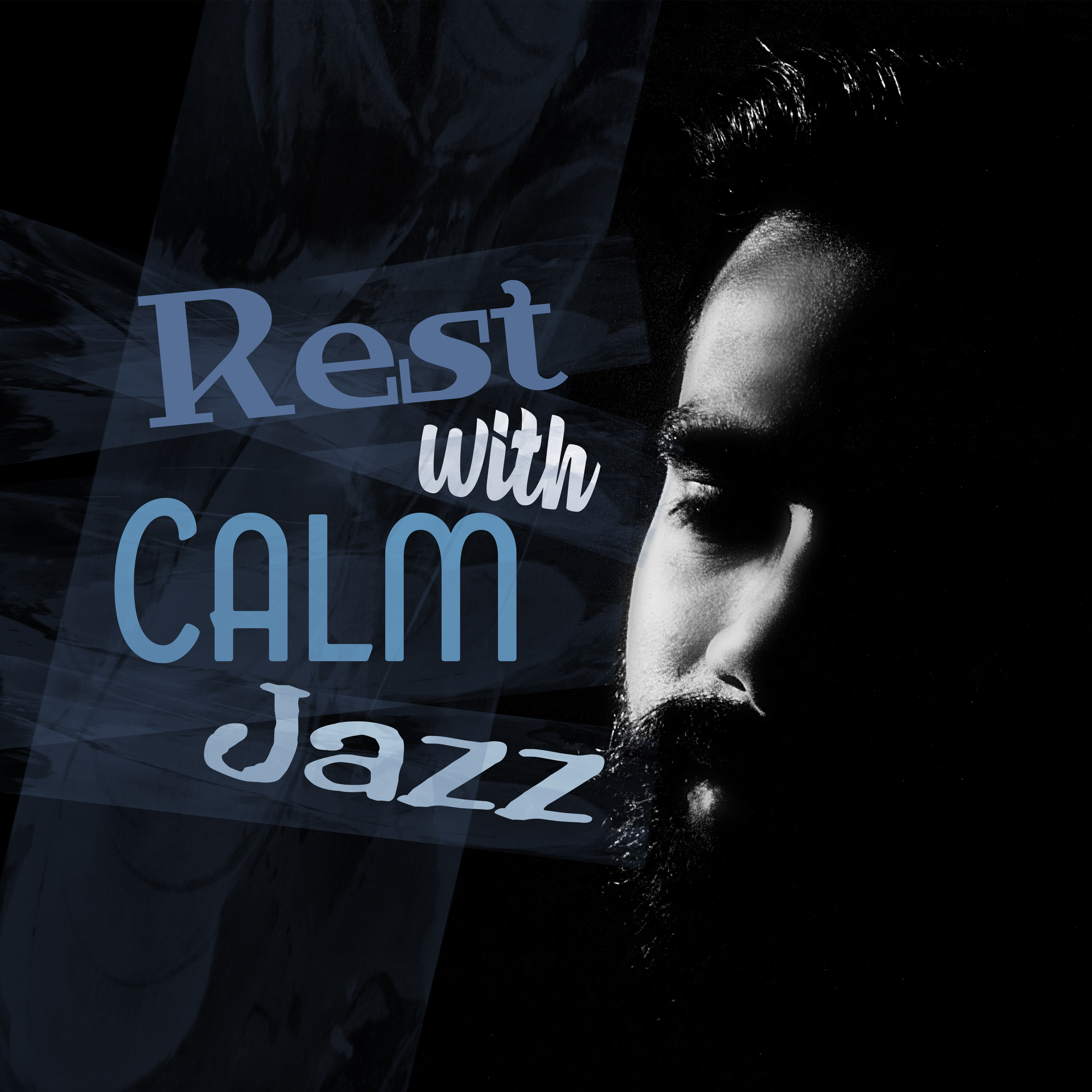 Rest with Calm Jazz