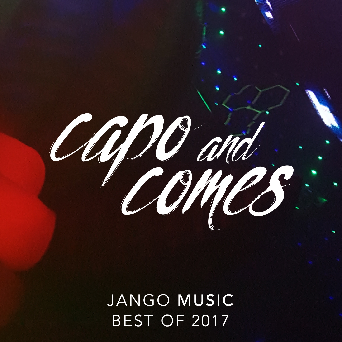 Capo & Comes - Jango Music Best of 2017