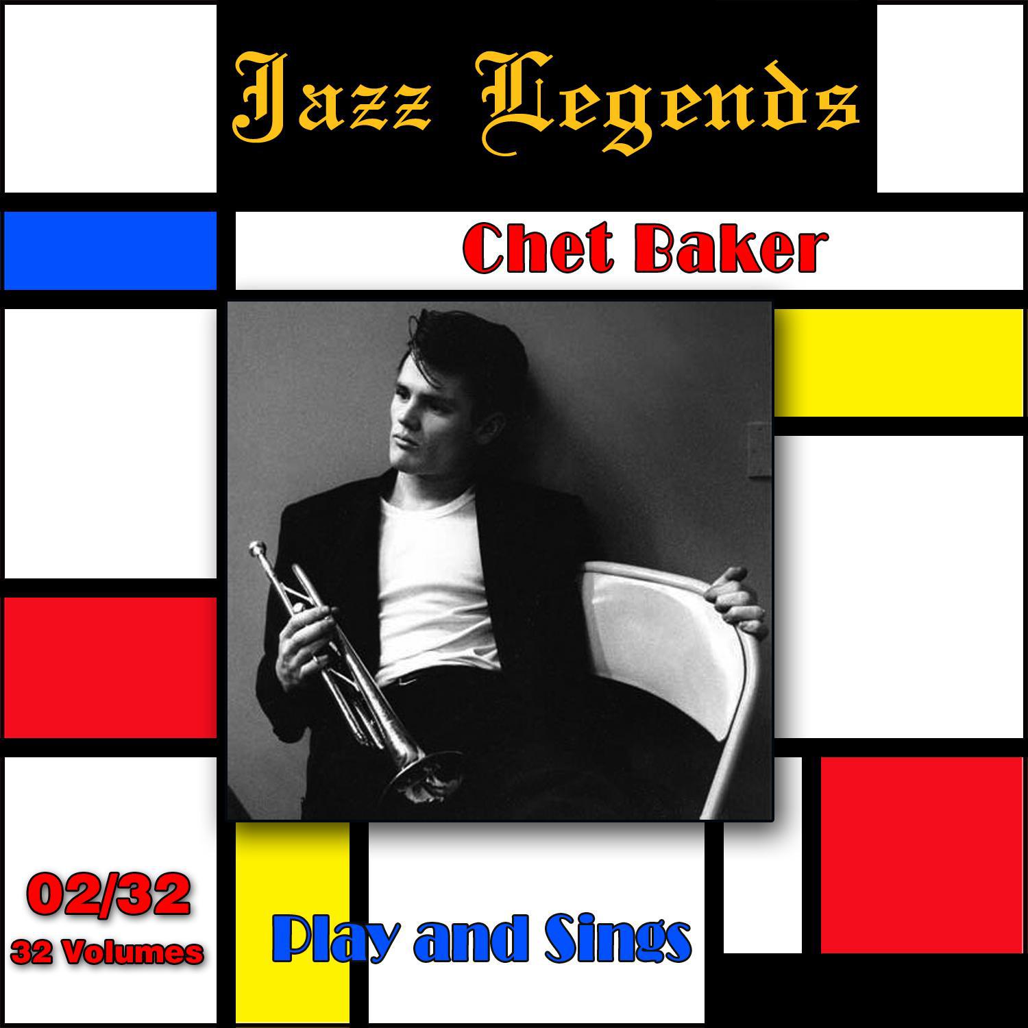 Jazz Legends Le gendes du Jazz, Vol. 02 32: Chet Baker  Play and Sings