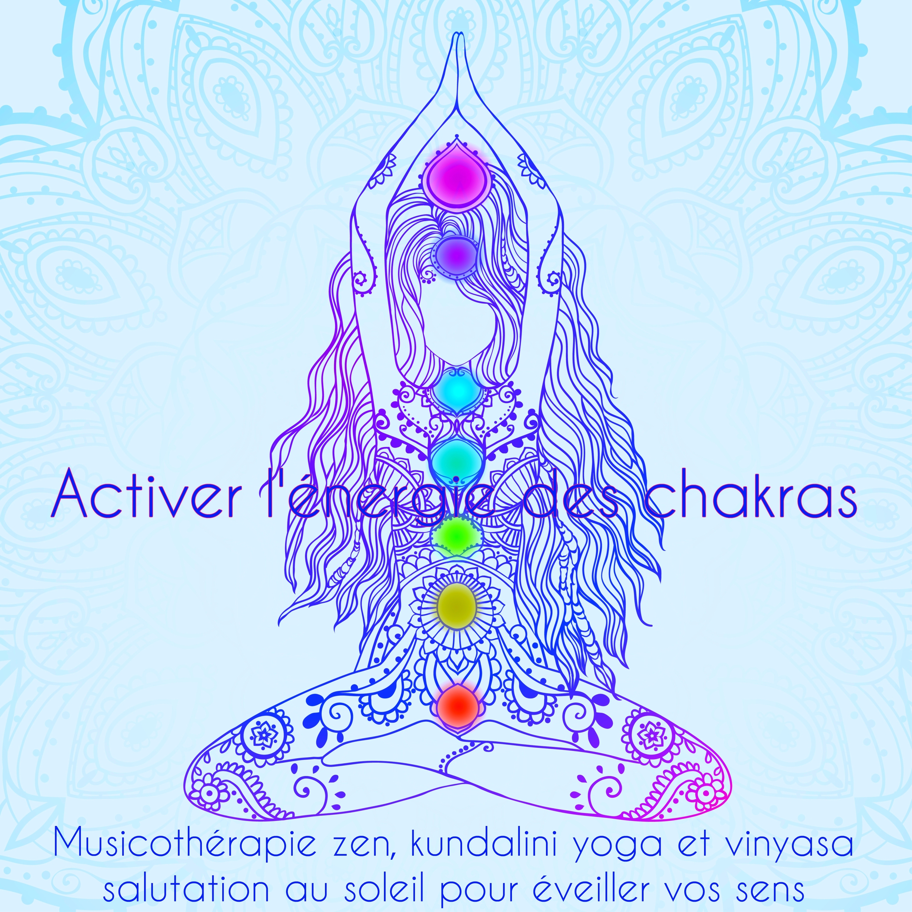 Harmonisez vos chakras