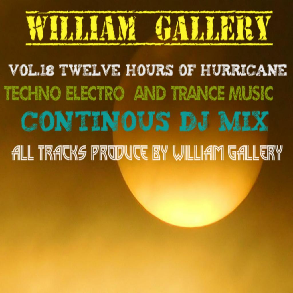 Vol.18 Twelve Hours of Hurricane Techno Electro Trance Music (Continous Dj Mix)