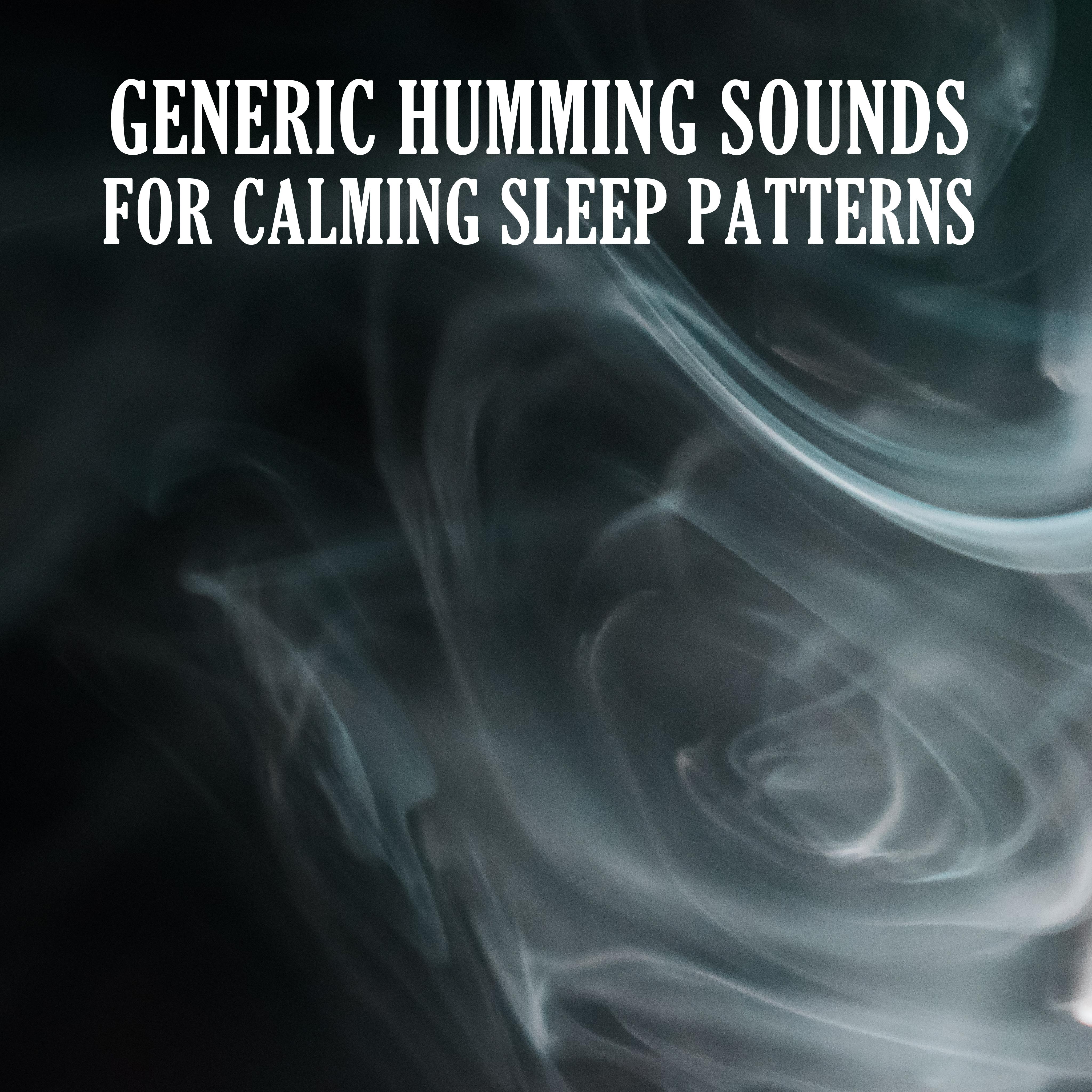 10 Generic Humming Sounds for Calming Sleep Patterns