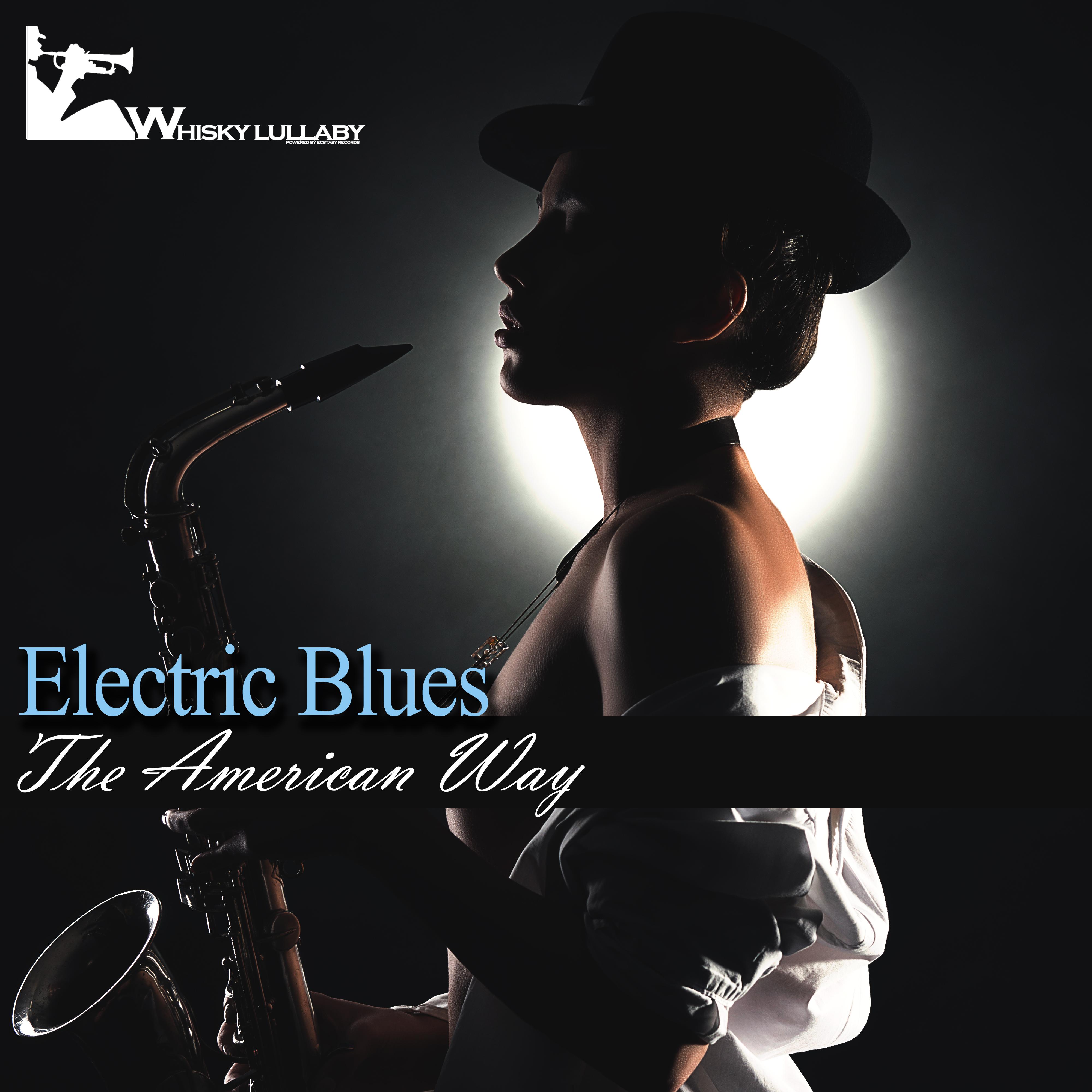 Electric Blues: The American Way