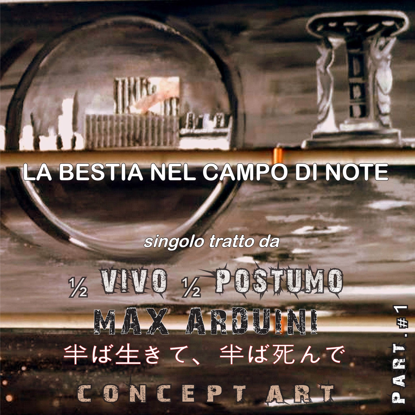 La bestia (Nel campo di note) (Singolo tratto da 1/2 vivo 1/2 postumo)