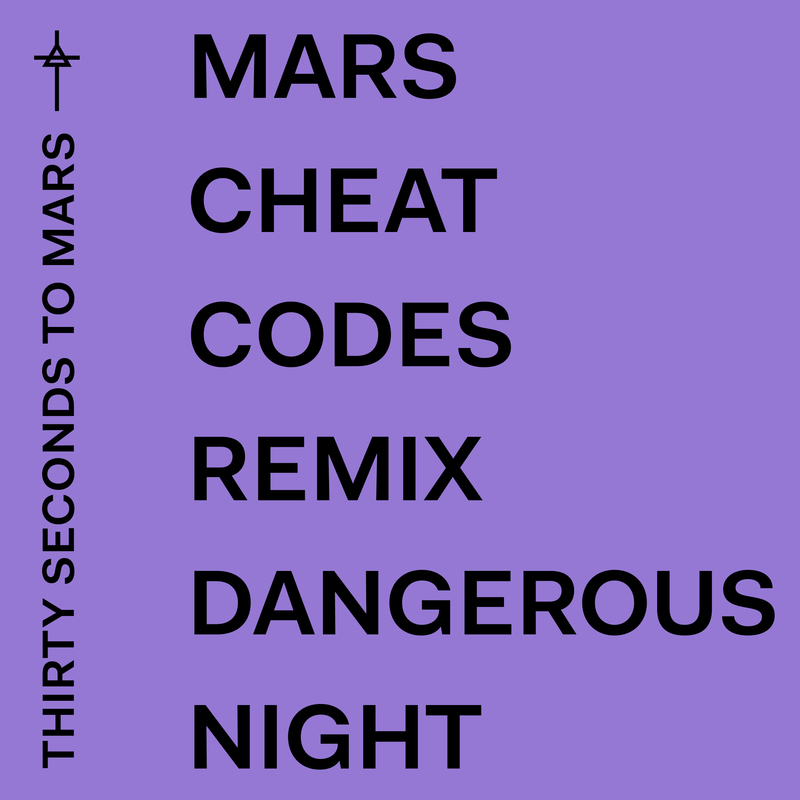 Dangerous Night (Cheat Codes Remix)