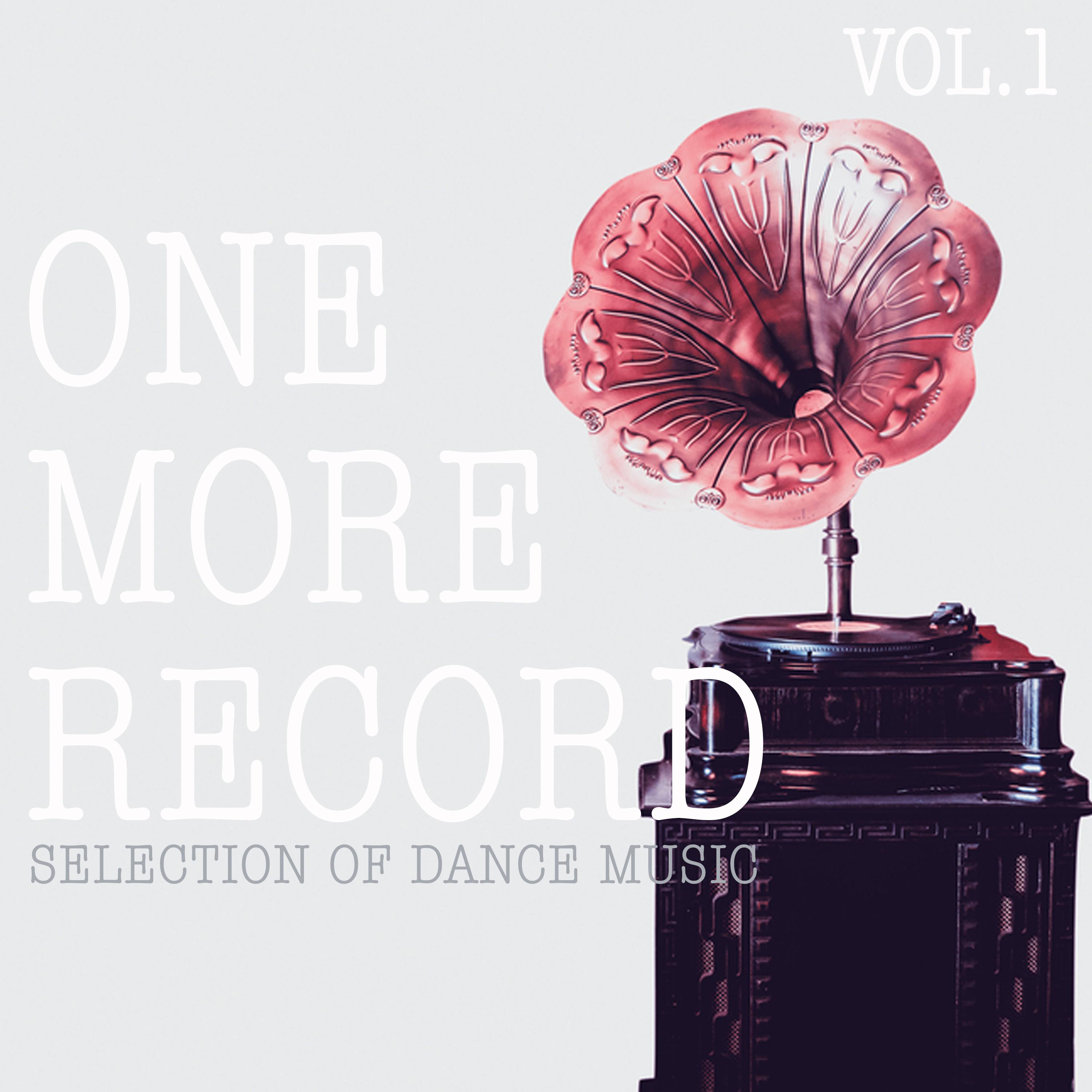 One More Record, Vol. 1 - Selection of Dance Music
