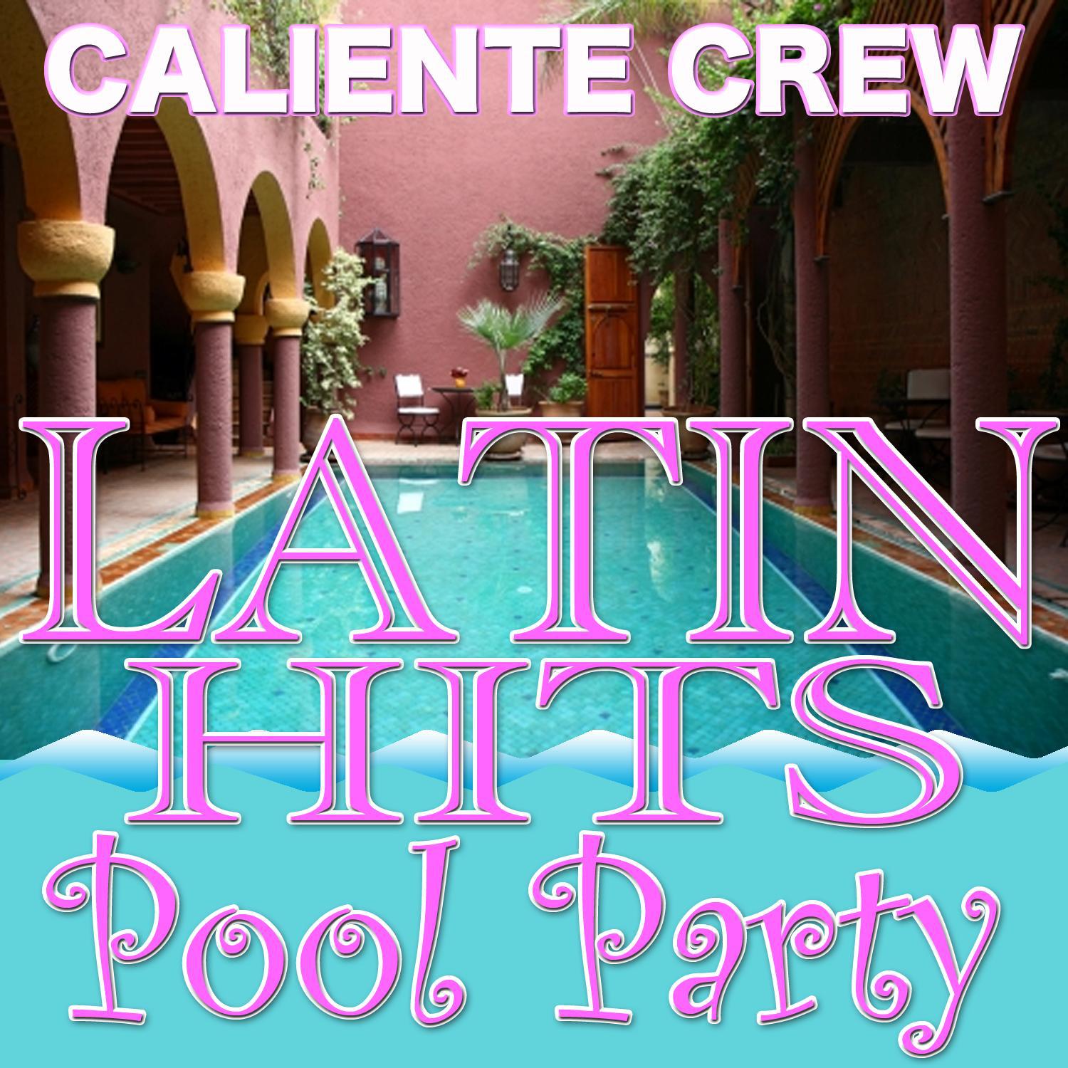 Latin Hits Pool Party