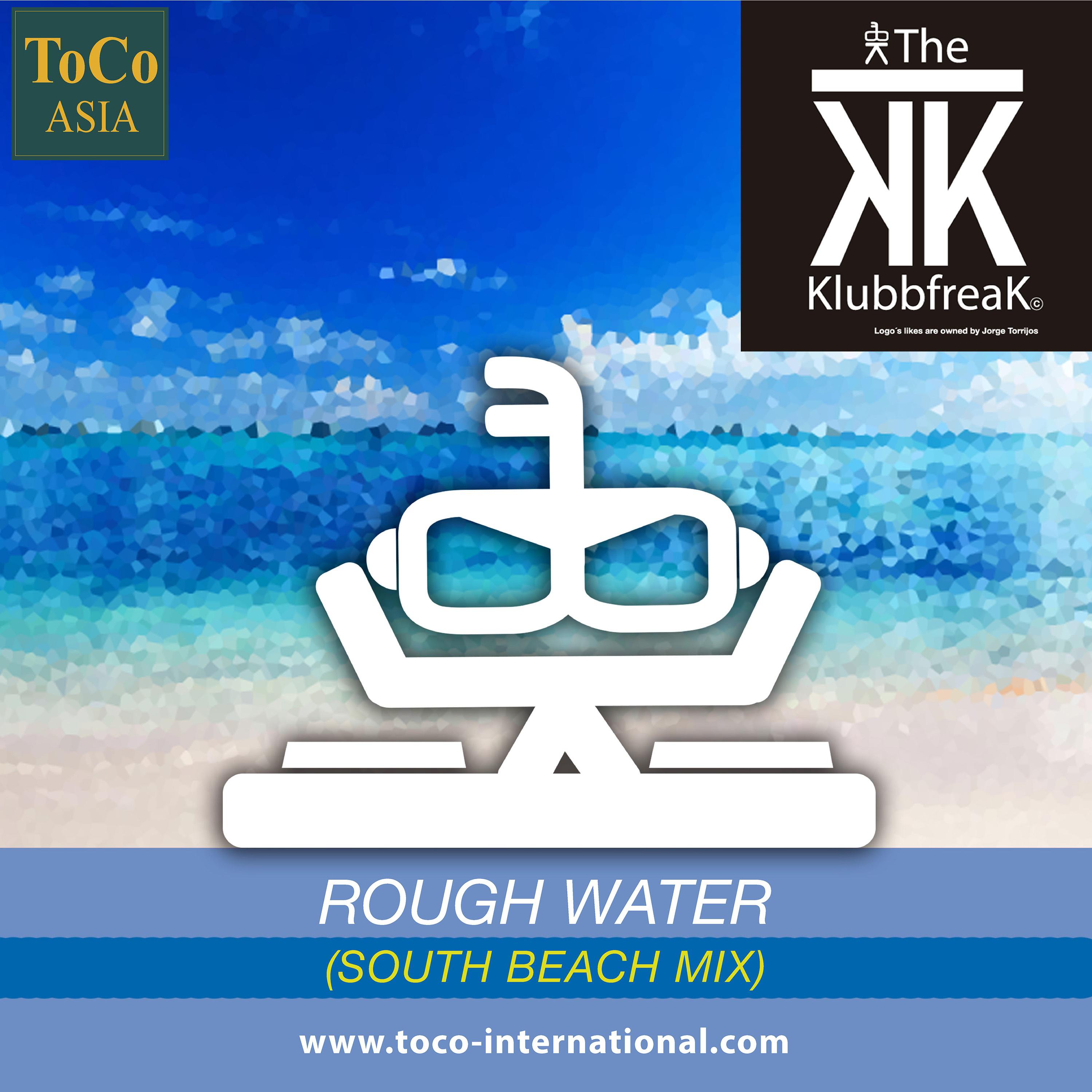 Rough Water (South Beach Mix)