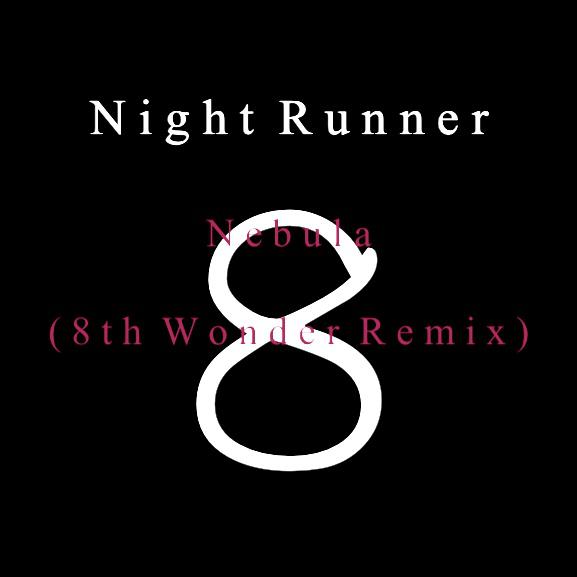 Nebula 8th Wonder Remix