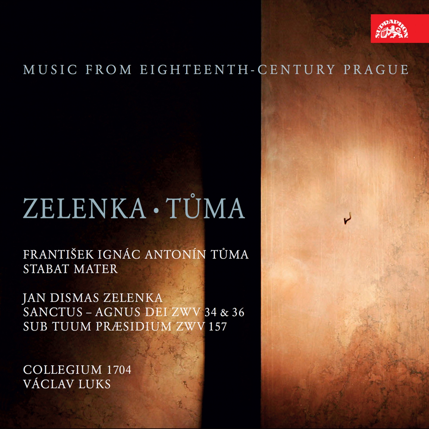 Zelenka: Sanctus et Agnus Dei  T ma: Stabat Mater. Music from 18th Century Prague