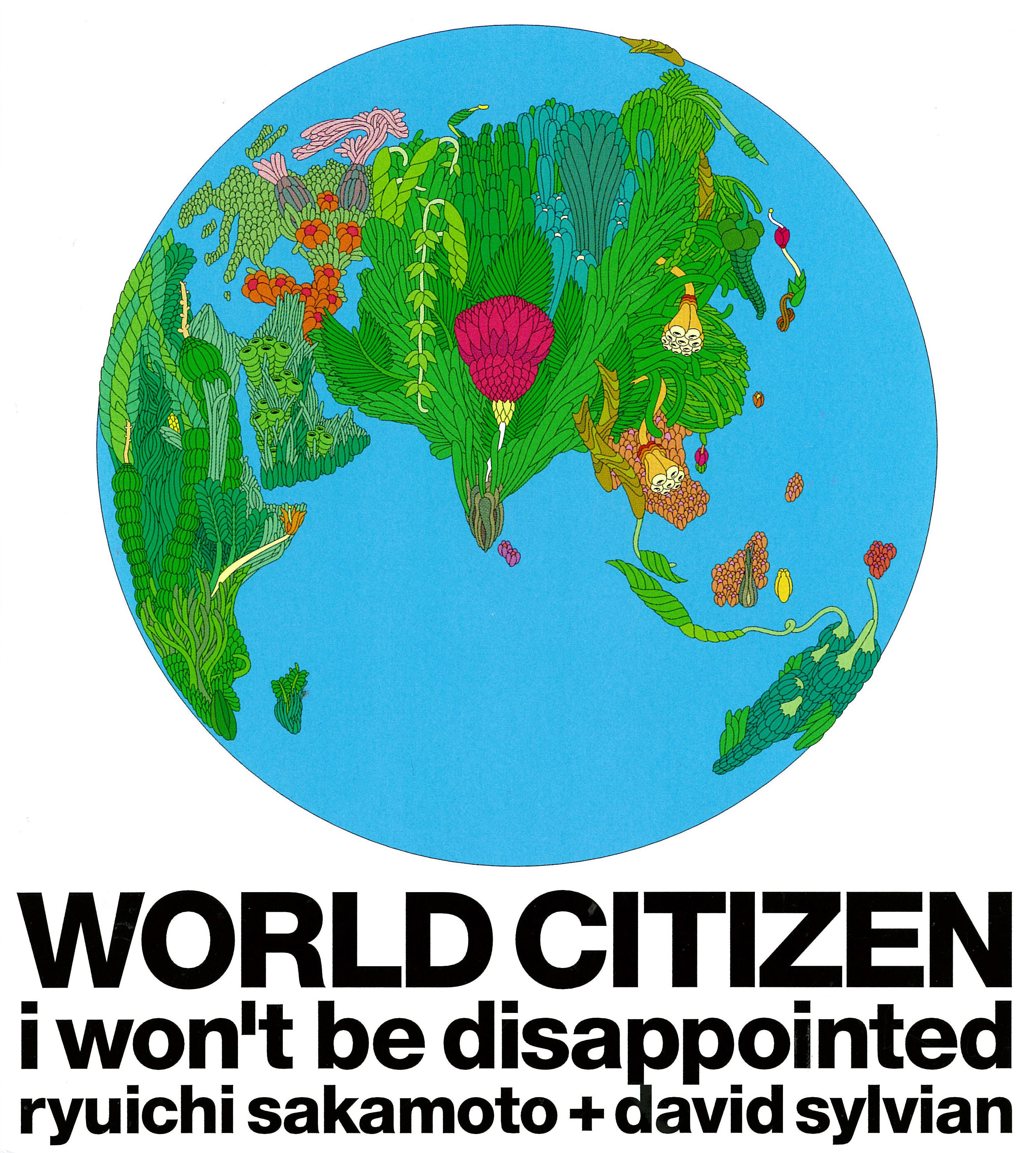 WORLD CITIZEN -i won't be disappointed-