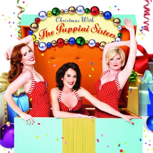Christmas with the Puppini Sisters