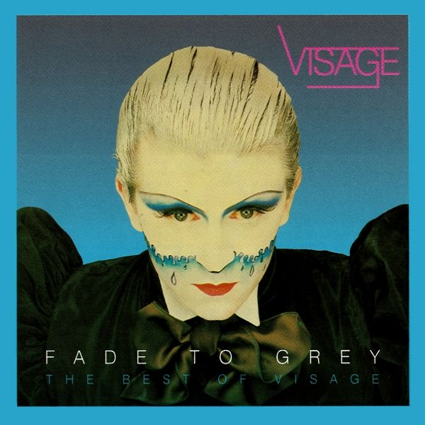 Fade To Grey: The Best Of Visage