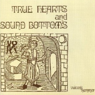 True Hearts and Sound Bottoms