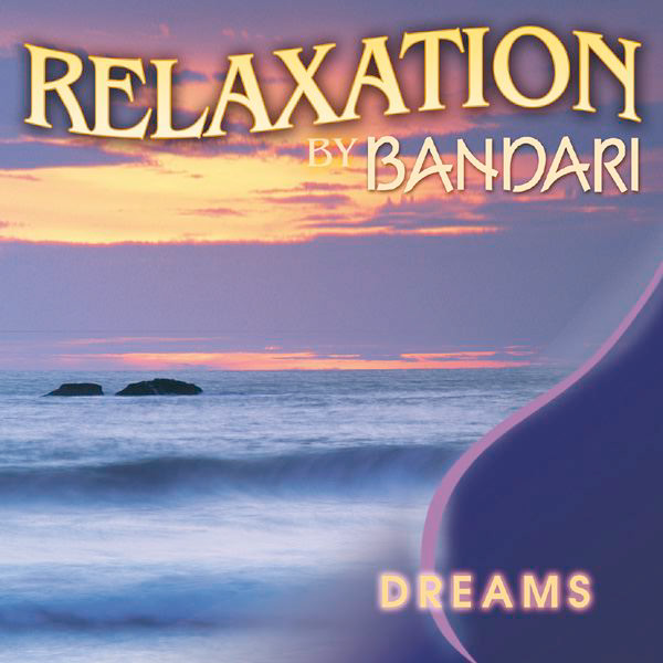 Relaxation - Dreams