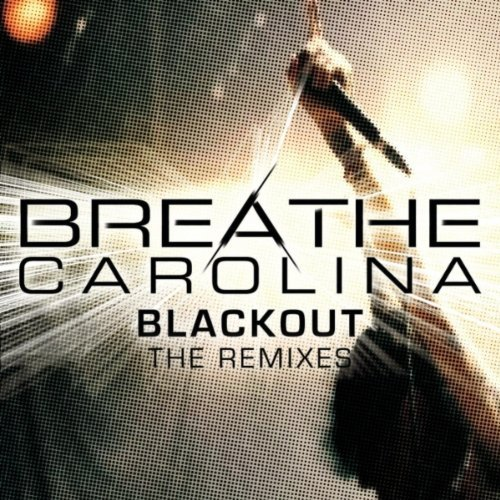 Blackout (The Remixes)