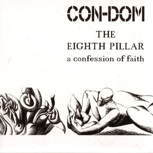 Eighth Pillar: A Confession Of Faith