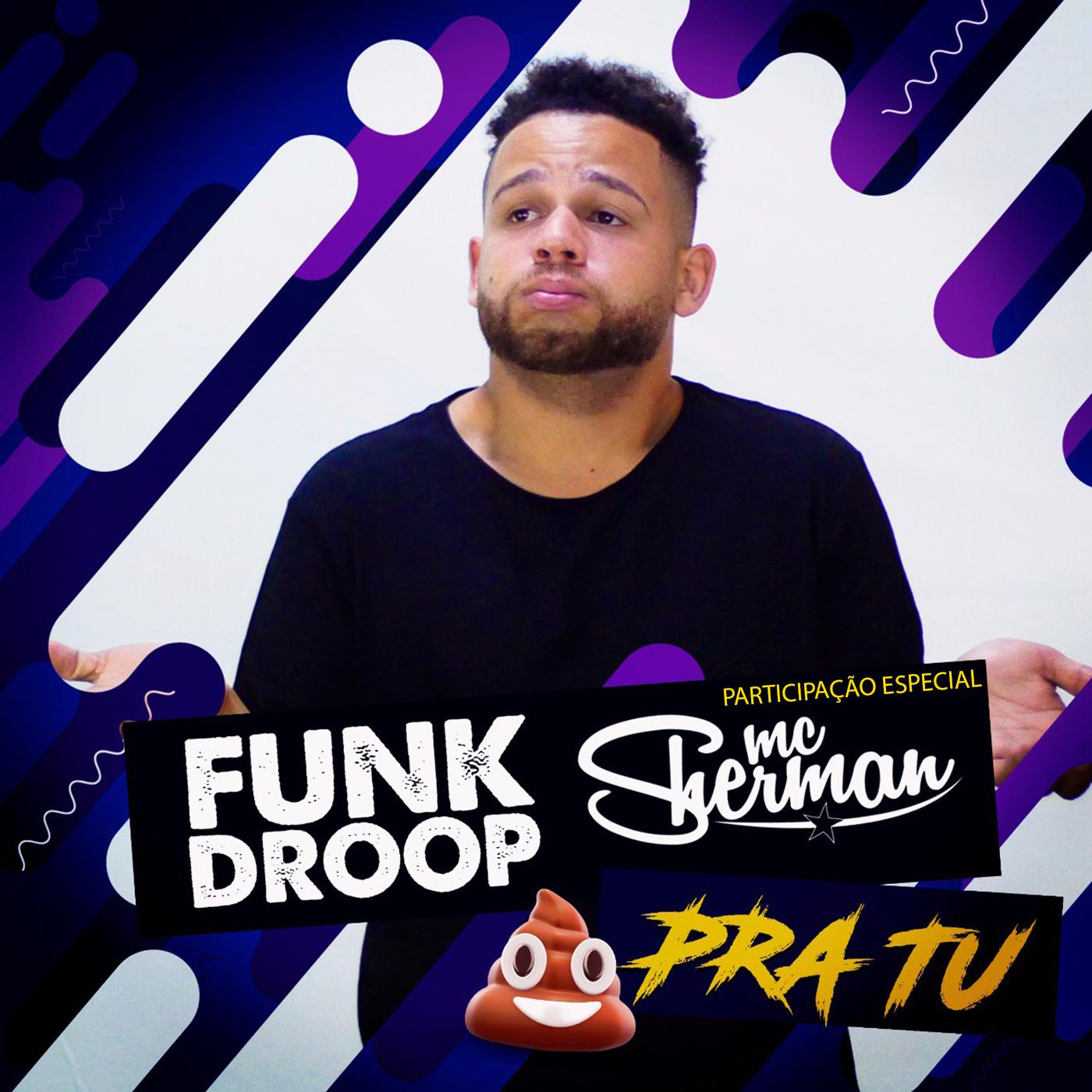 Pra tu Participa o especial de MC Sherman