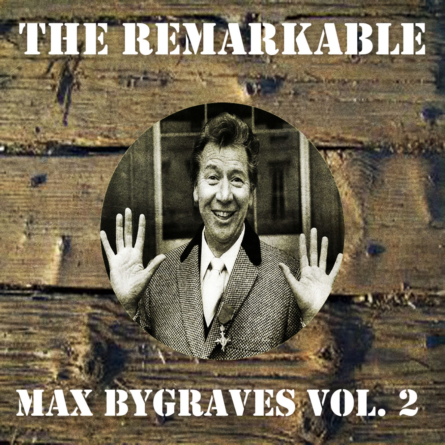The Remarkable Max Bygraves Vol 02