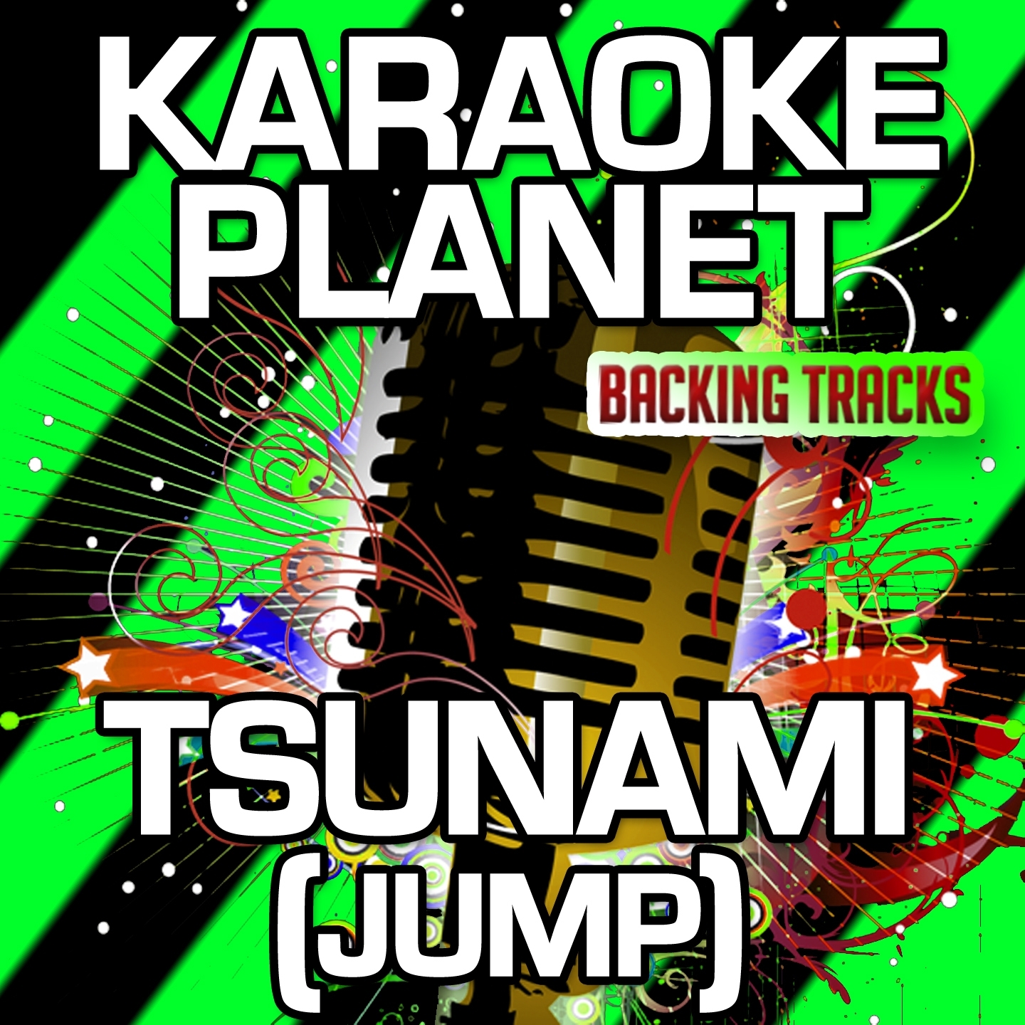 Tsunami (Jump) [Karaoke Version With Background Vocals] (Originally Performed By Dvbbs & Borgeous & Tinie Tempah)