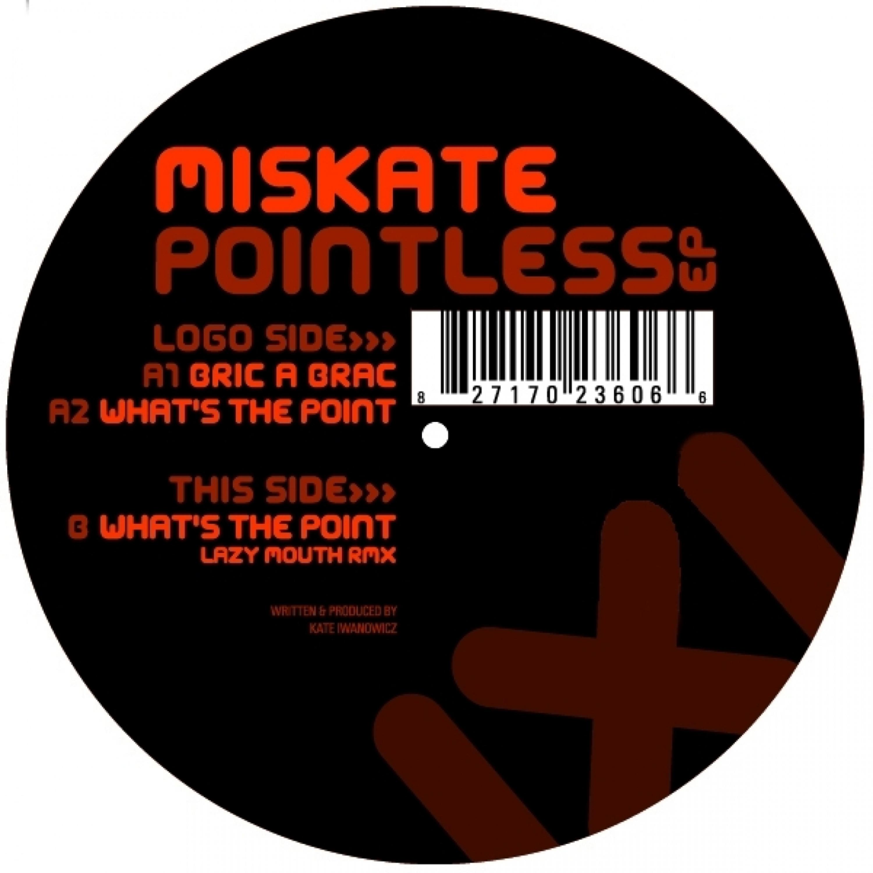 What's The Point (Lazy Mouth Rmx)