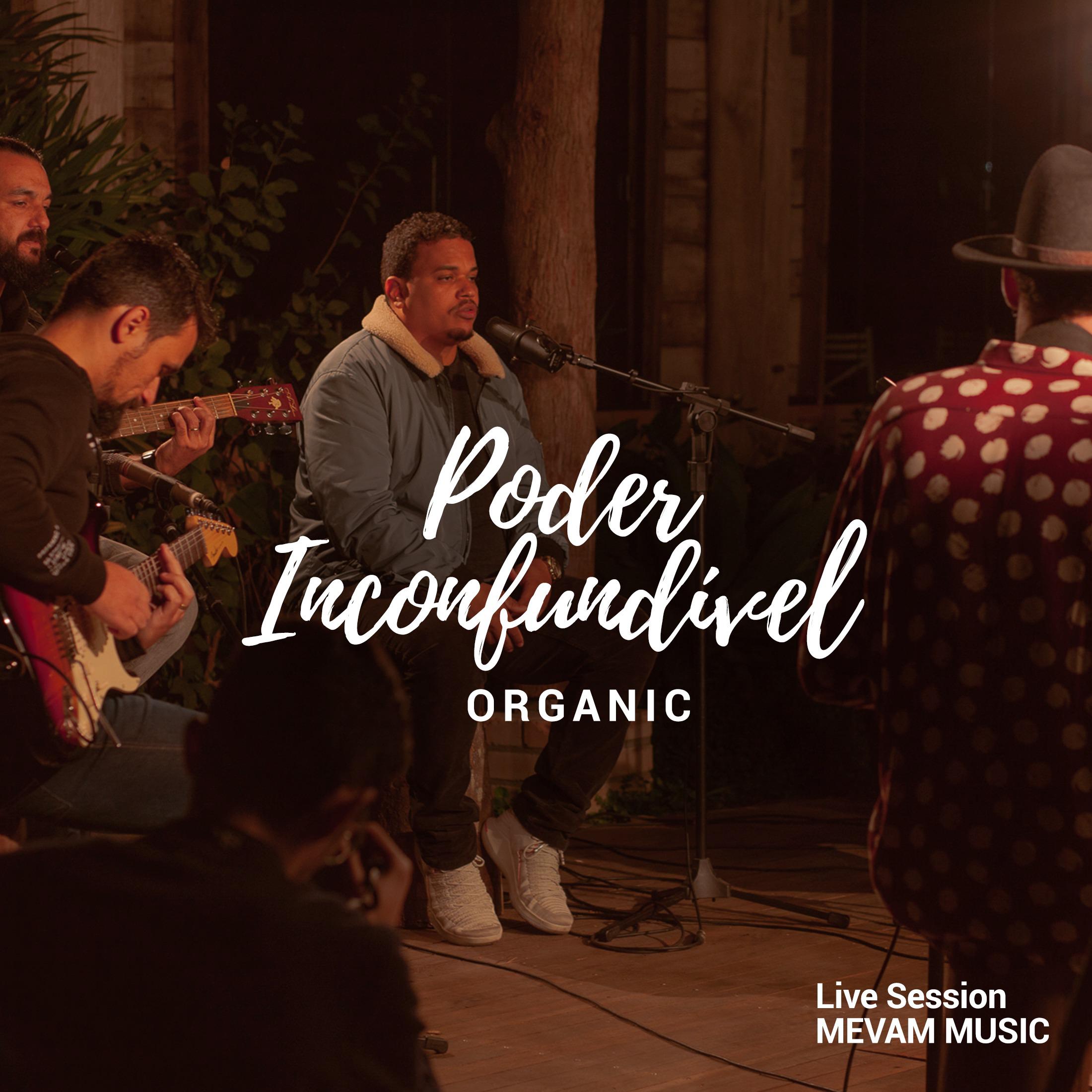 Poder Inconfundi vel: Organic Live Session