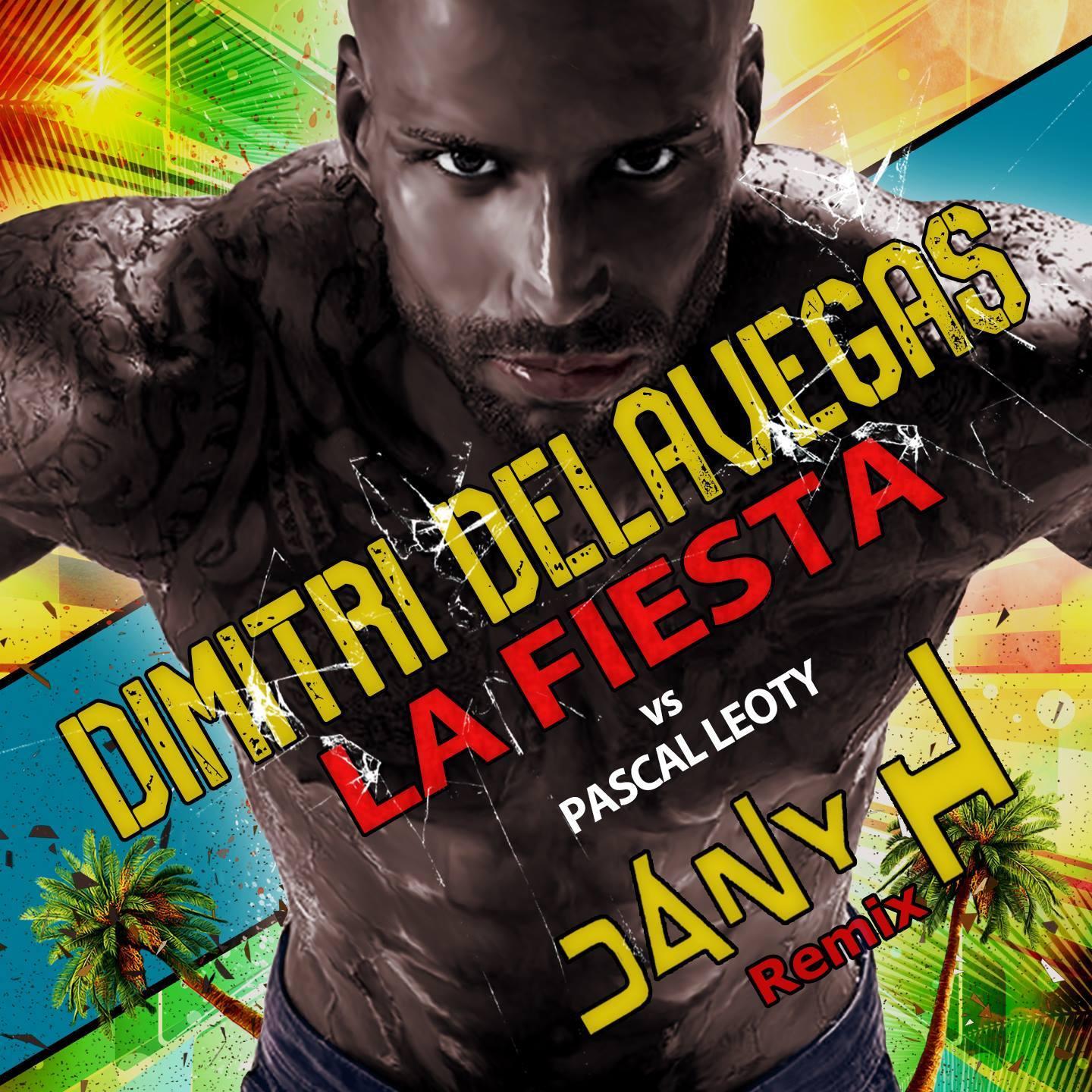 La Fiesta (Dany H Remix) [Radio Edit]