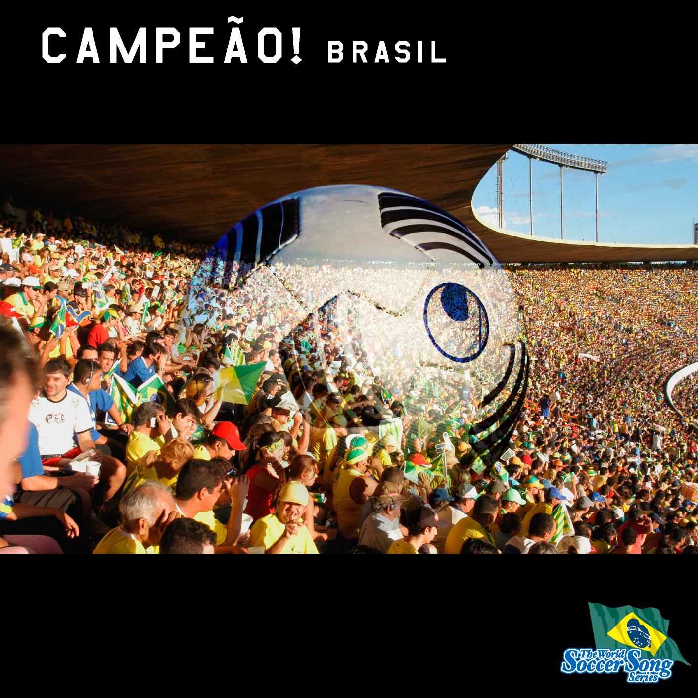 THE WORLD SOCCER SONG SERIES Vol.1 "CAMPEaO!BRASIL"