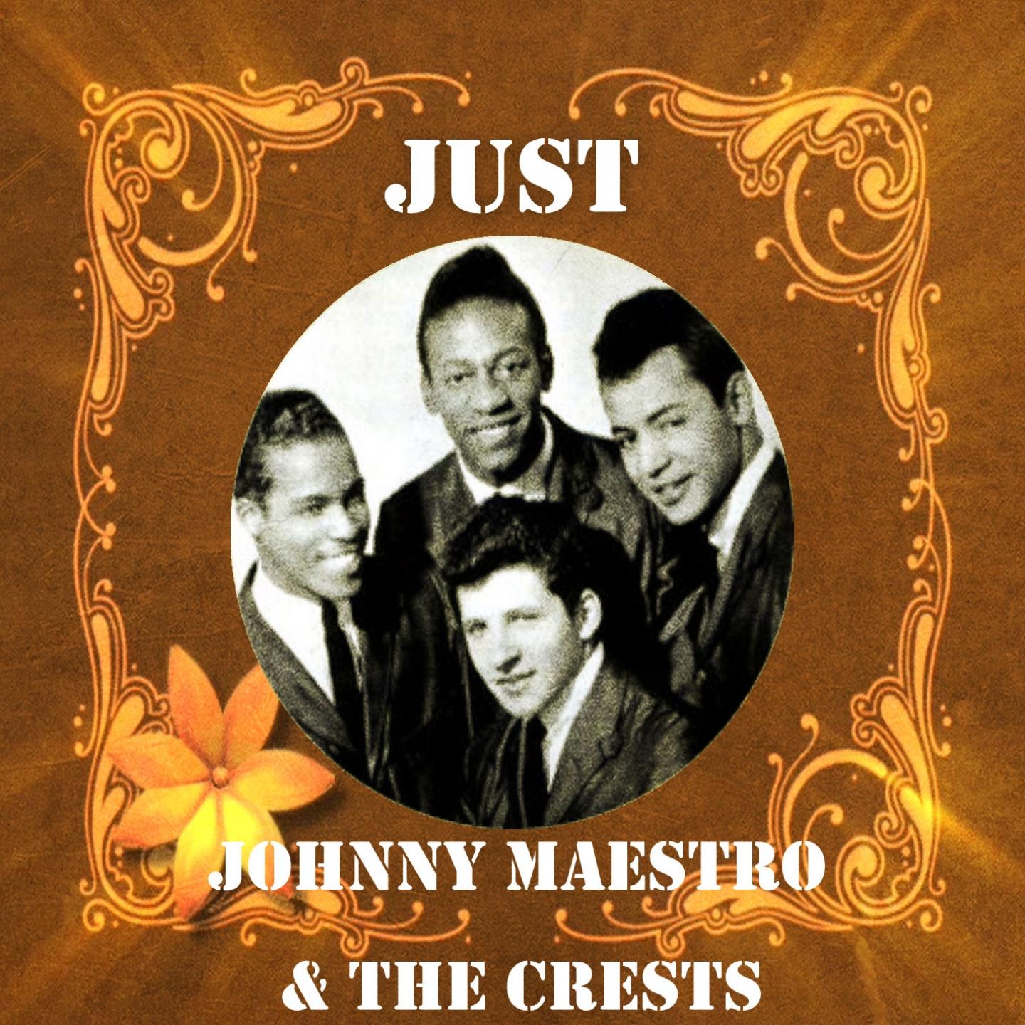 Just Johnny Maestro & the Crests