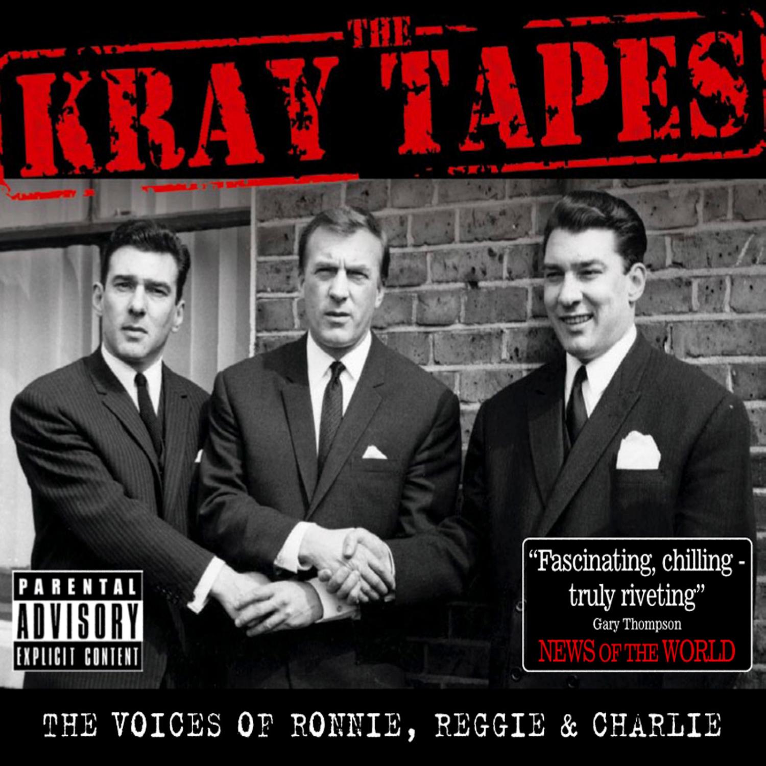 The Kray Tapes - The Voices of Ronnie, Reggie & Charlie