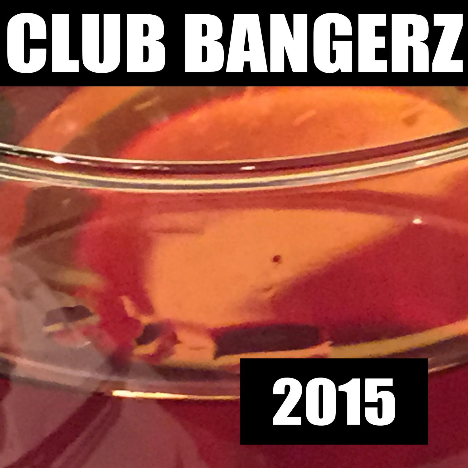 Club Bangerz 2015