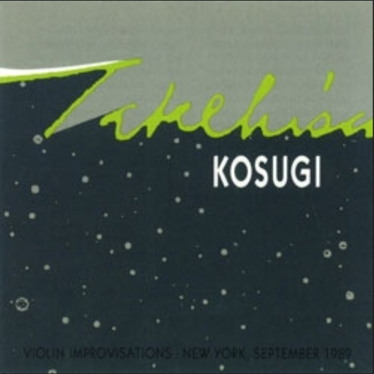 Violin Improvisations New York, September 1989