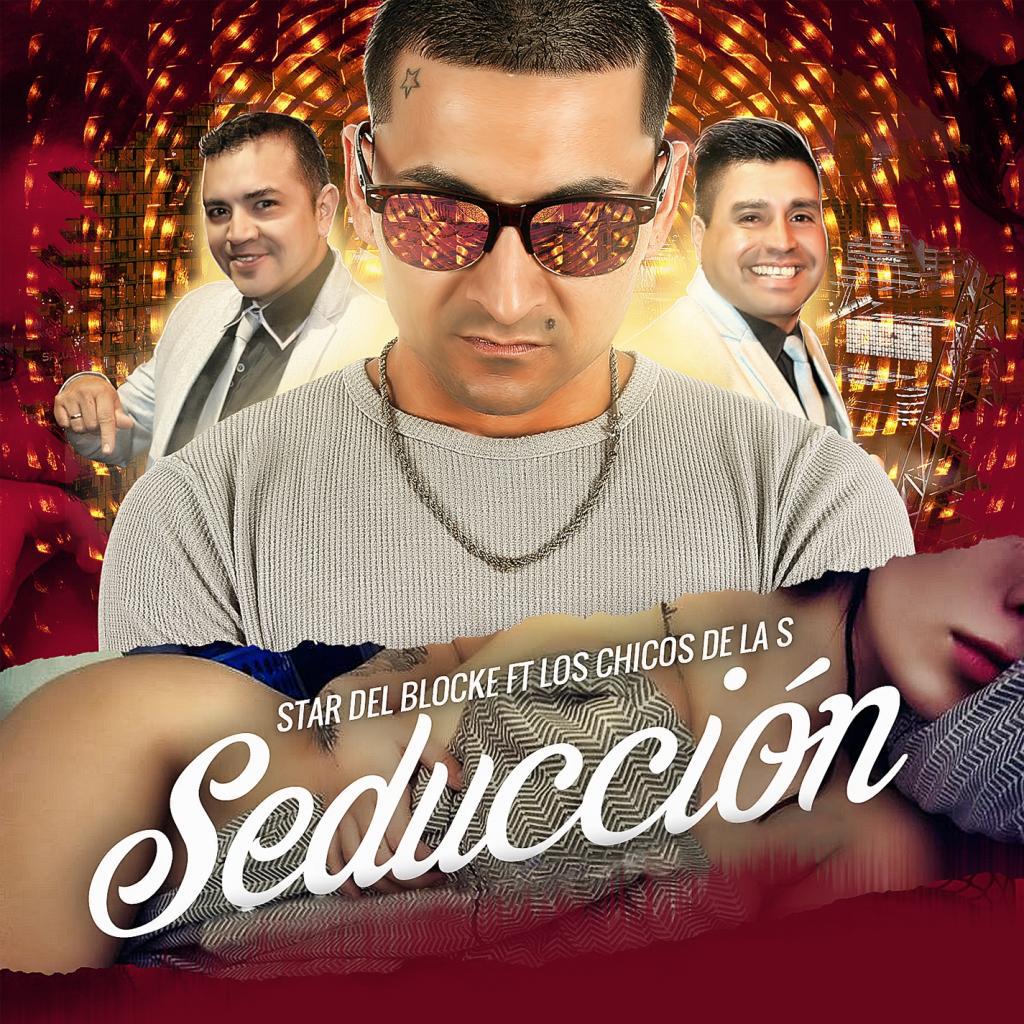 Seduccio n feat. Los Chicos de la S
