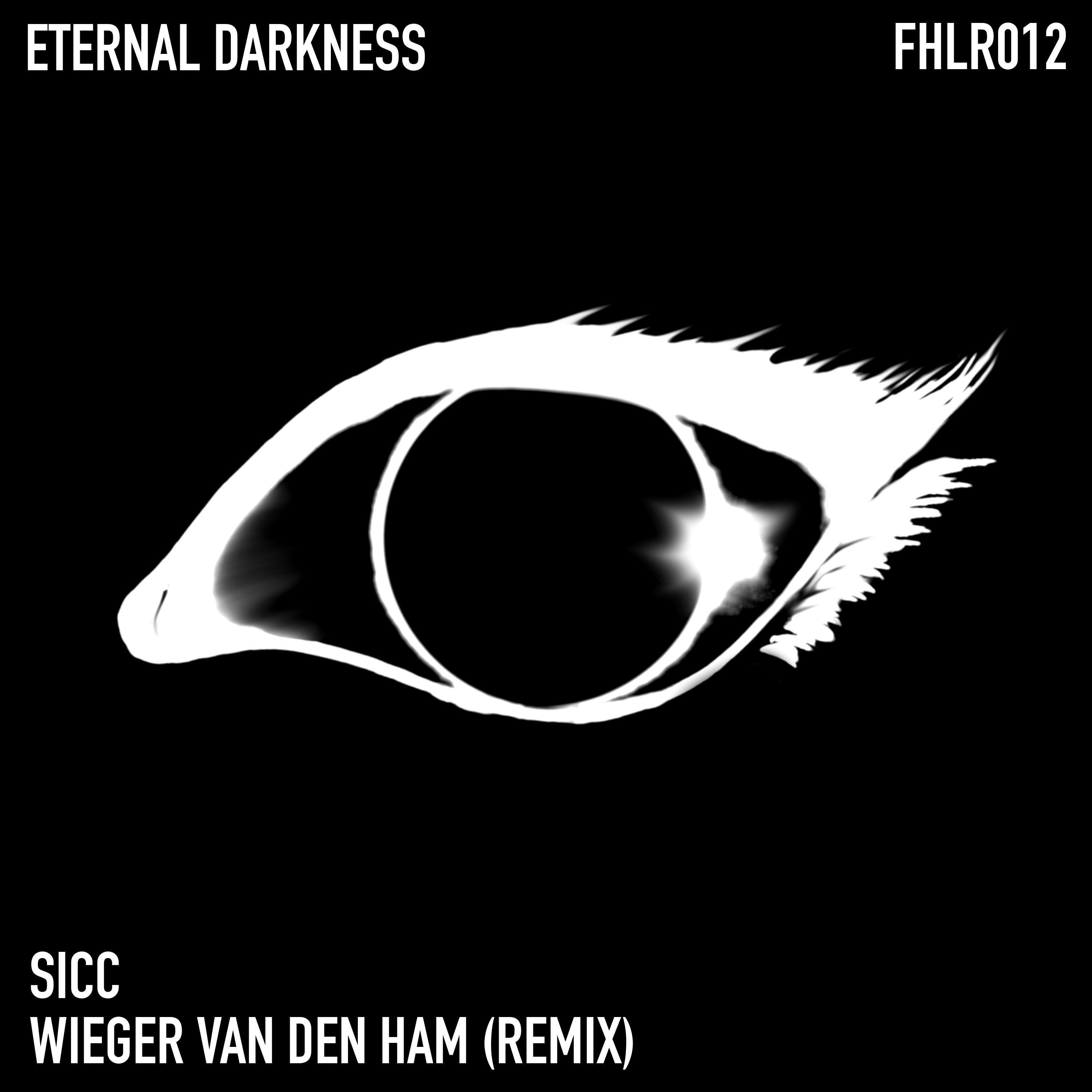 Eternal Darkness (Wieger van den Ham Remix)