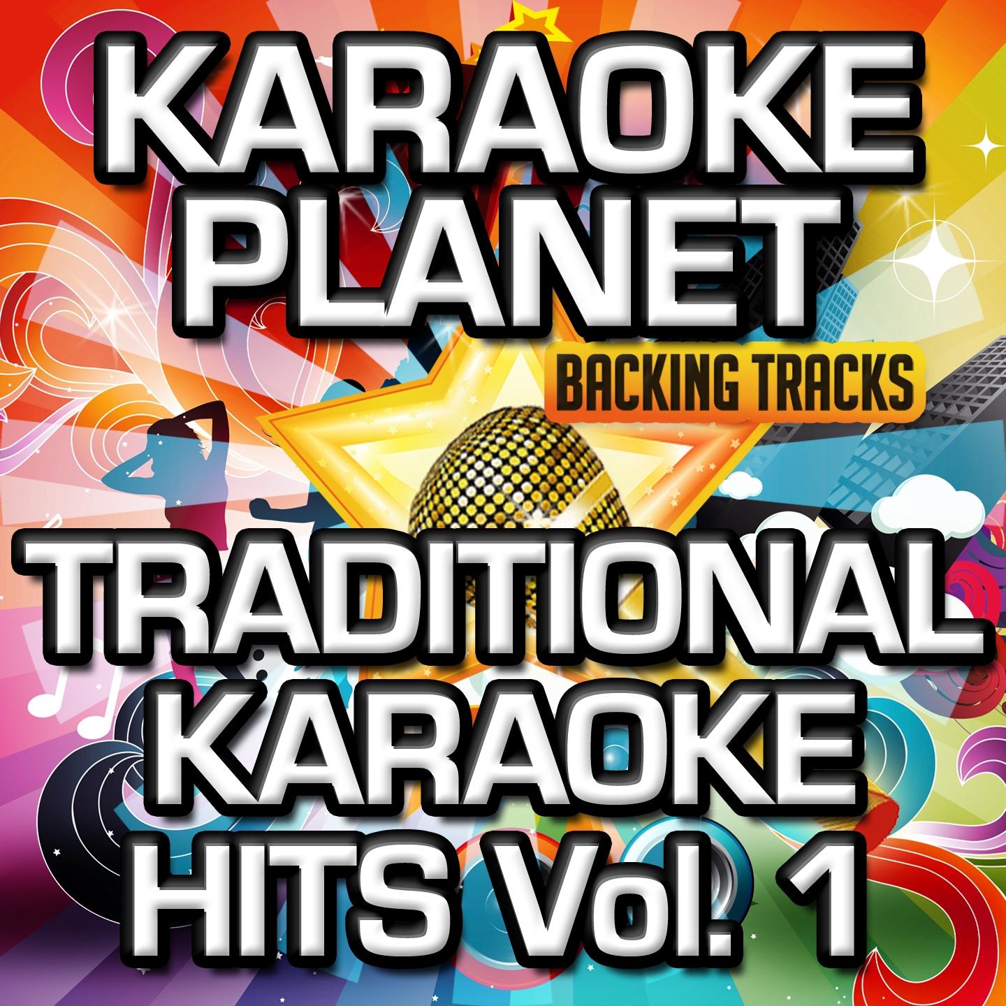 Traditional Karaoke Hits, Vol. 1 (Karaoke Version)