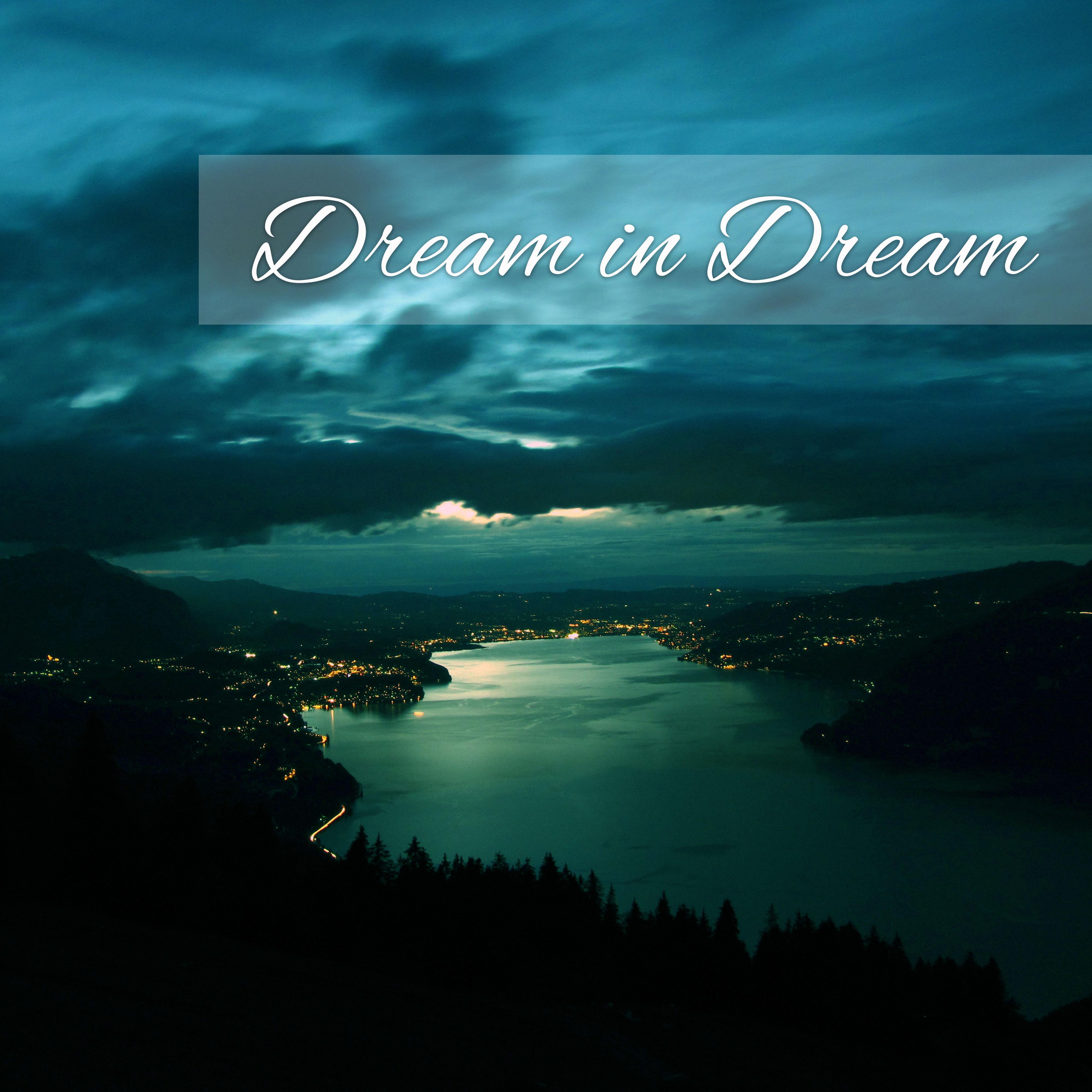 Dream in Dream  Sleep, Bedtime, Energy