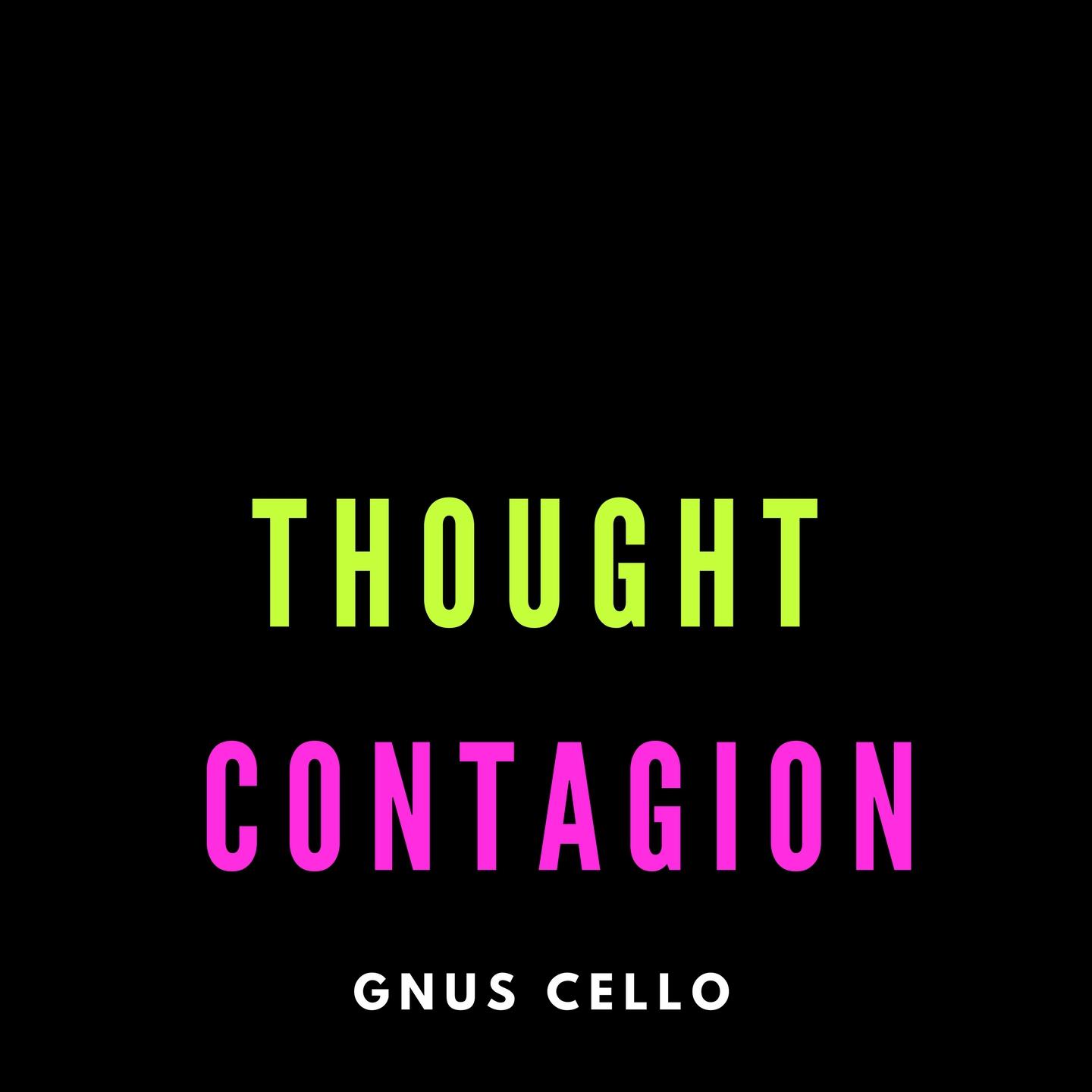 Thought Contagion (For Cello and Piano)
