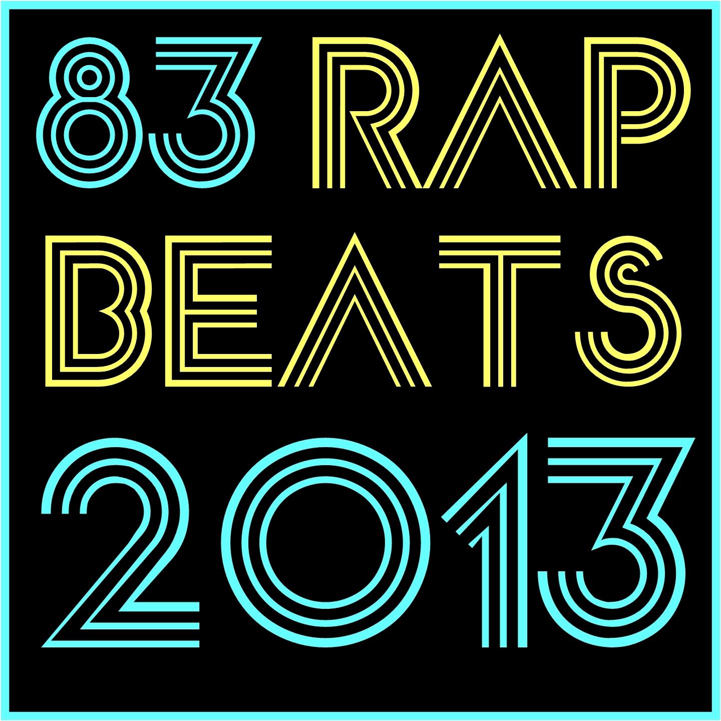83 Rap Beats 2013 (Instrumental Version)