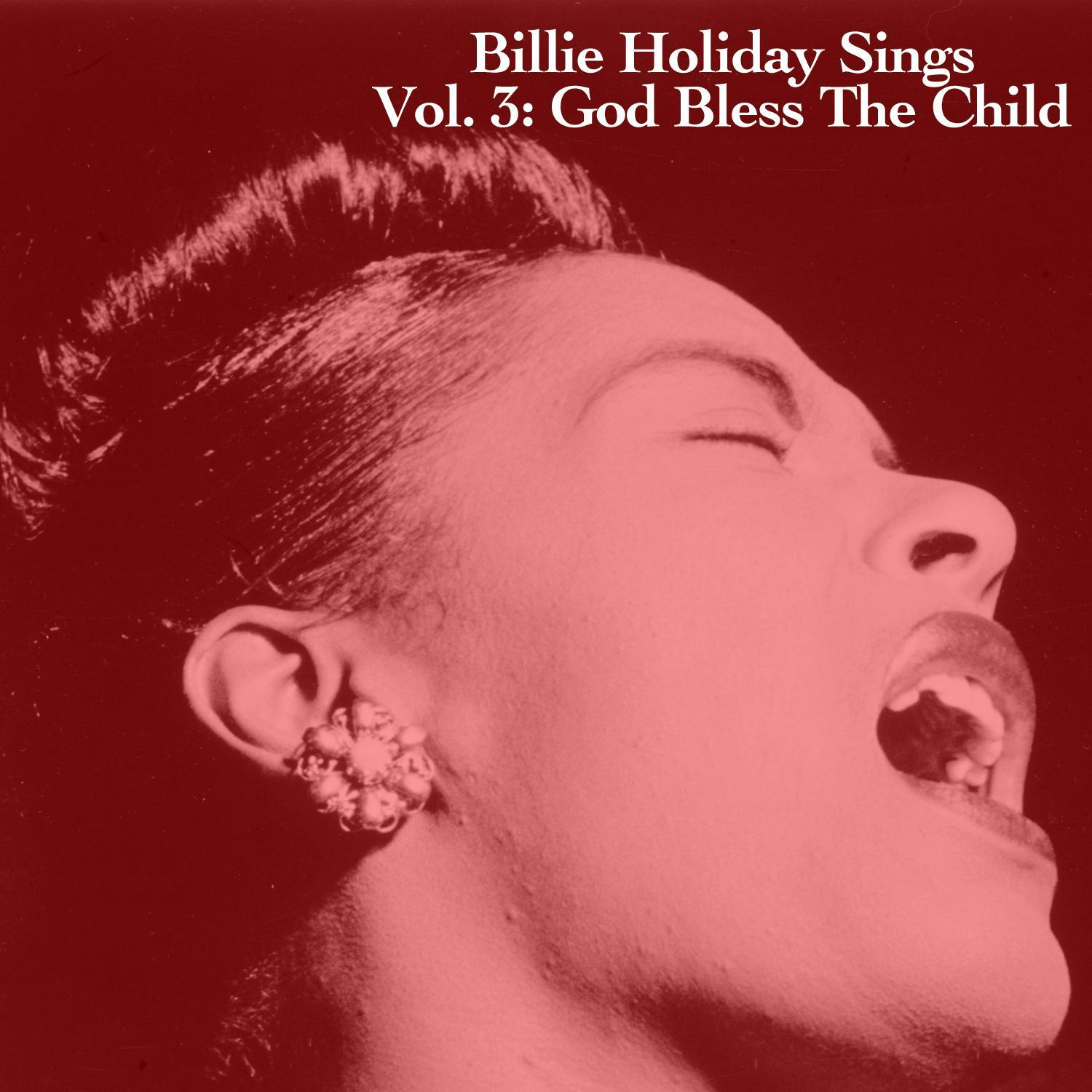 Billie Holiday Sings, Vol. 3: God Bless the Child